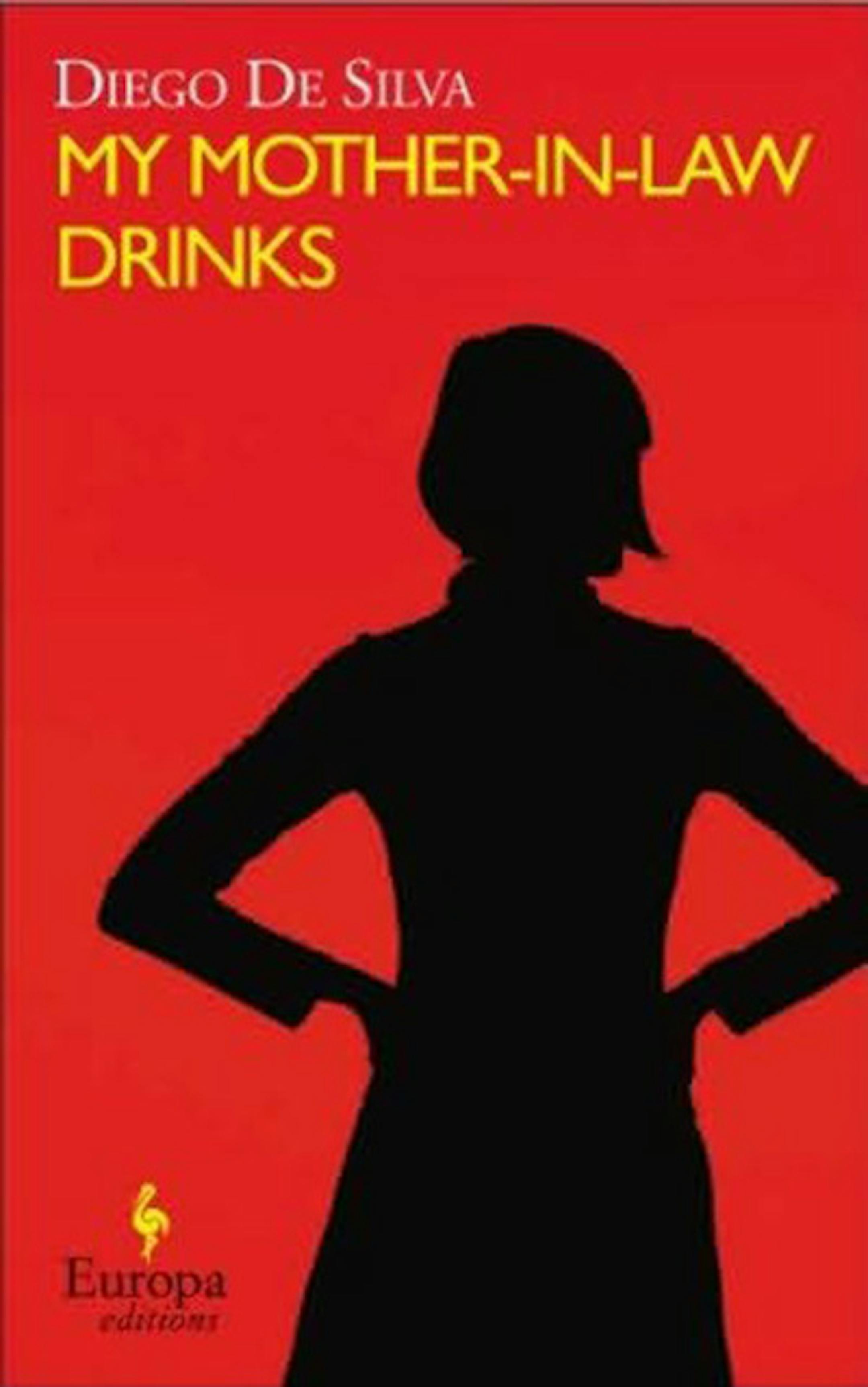 "My Mother-in-Law Drinks" by Diego de Silva