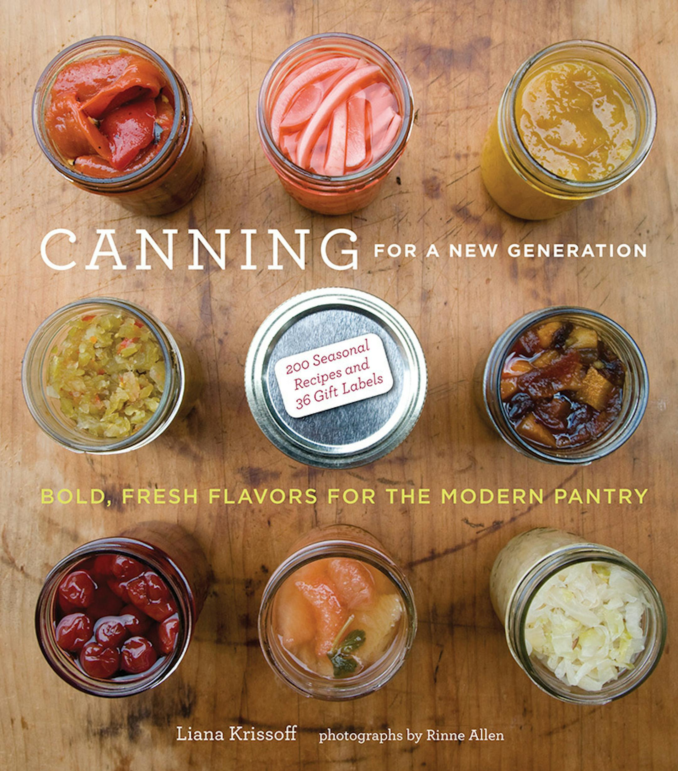 Canning for a New Generation, by Liana Krissoff