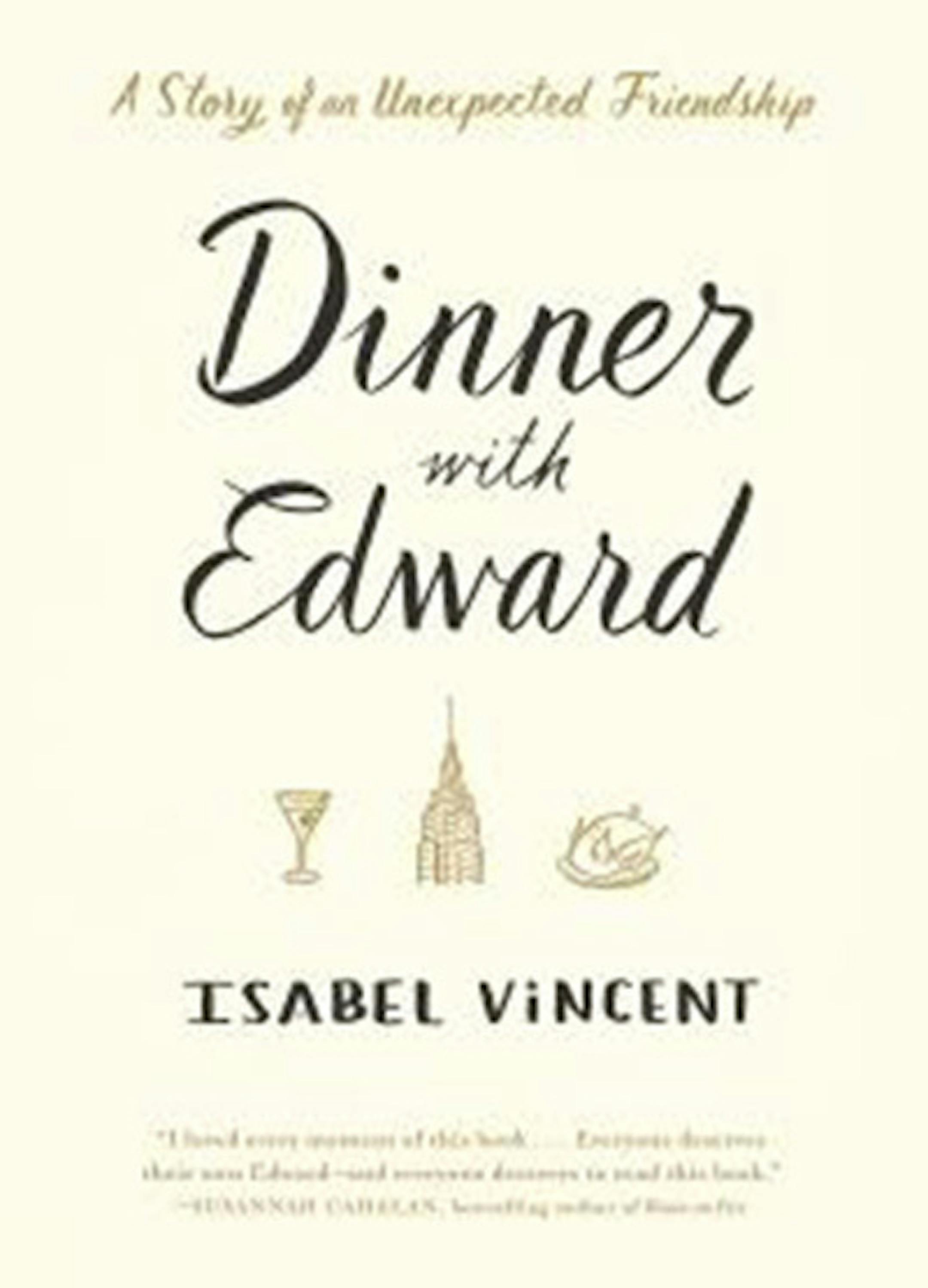 "Dinner With Edward" by Isabel Vincent