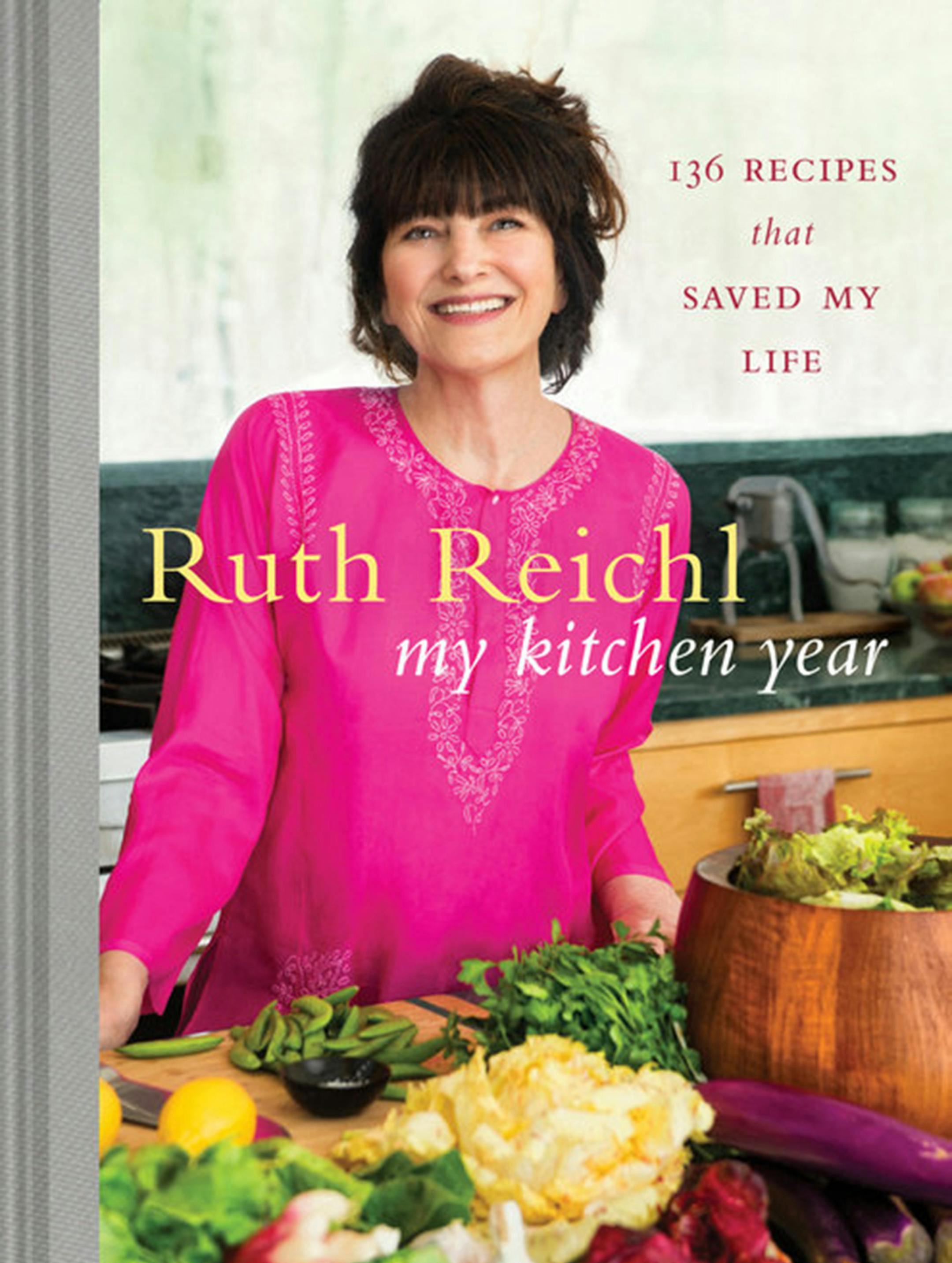 "My Kitchen Year: 136 Recipes That Saved My Life" by Ruth Reichl. (Random House) ORG XMIT: 1174889