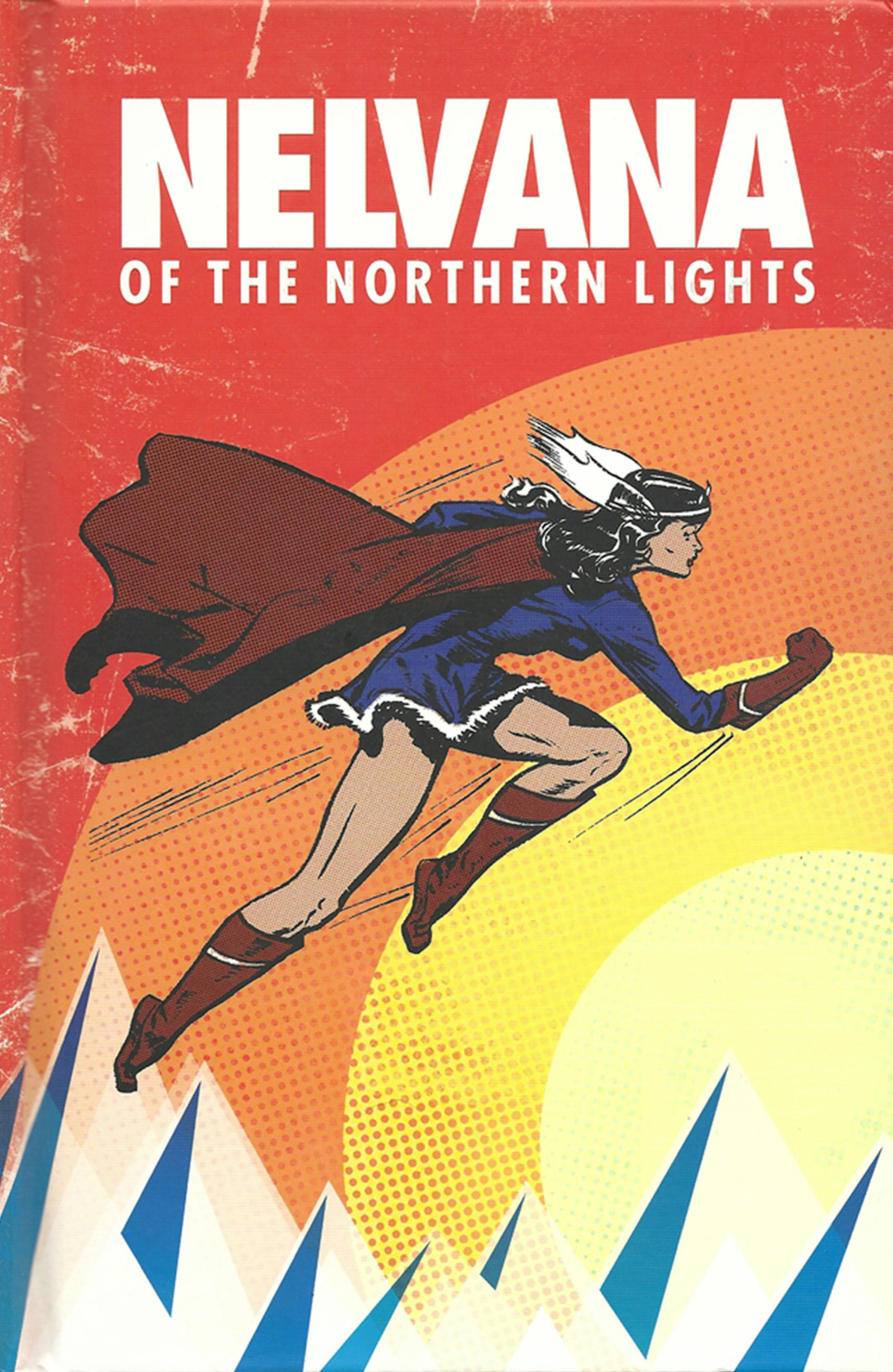 "Nelvana of the Northern Lights" (IDW, $39.99). (TNS) ORG XMIT: 1163806