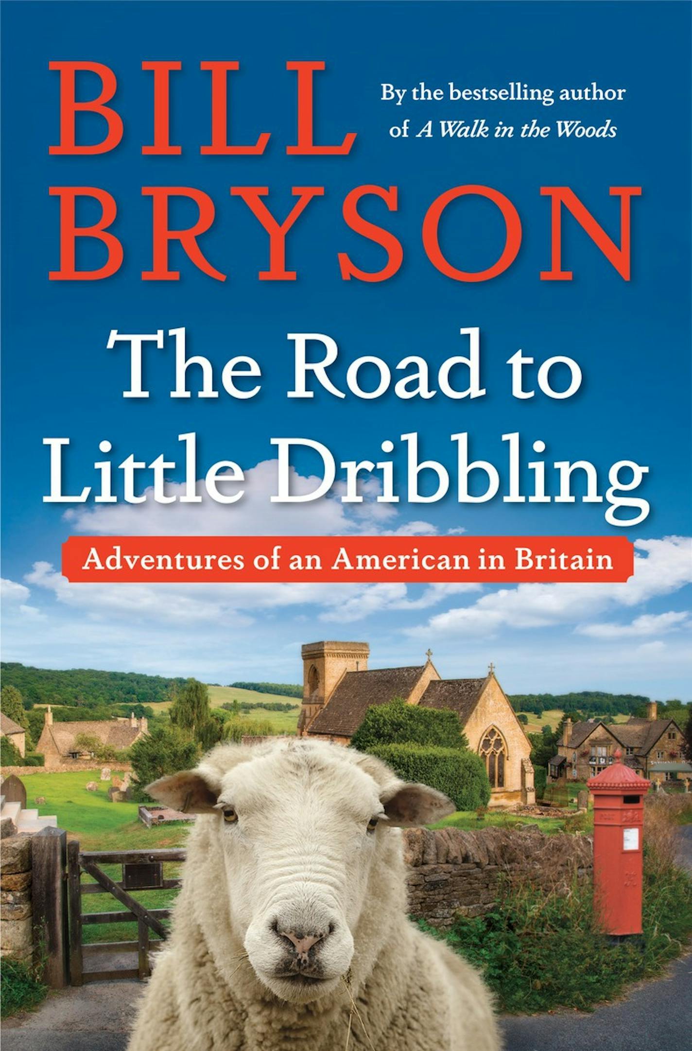 "The Road to Little Dribbling," by Bill Bryson