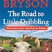 "The Road to Little Dribbling," by Bill Bryson