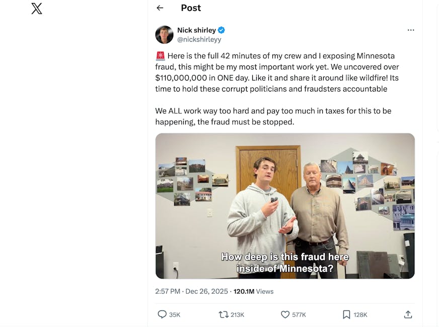 Caption: A screenshot from Nick Shirley’s X account shows a clip from a 43-minute long video he posted, alleging that a group of day care centers in Minneapolis have misappropriated “upwards of $100 million.”