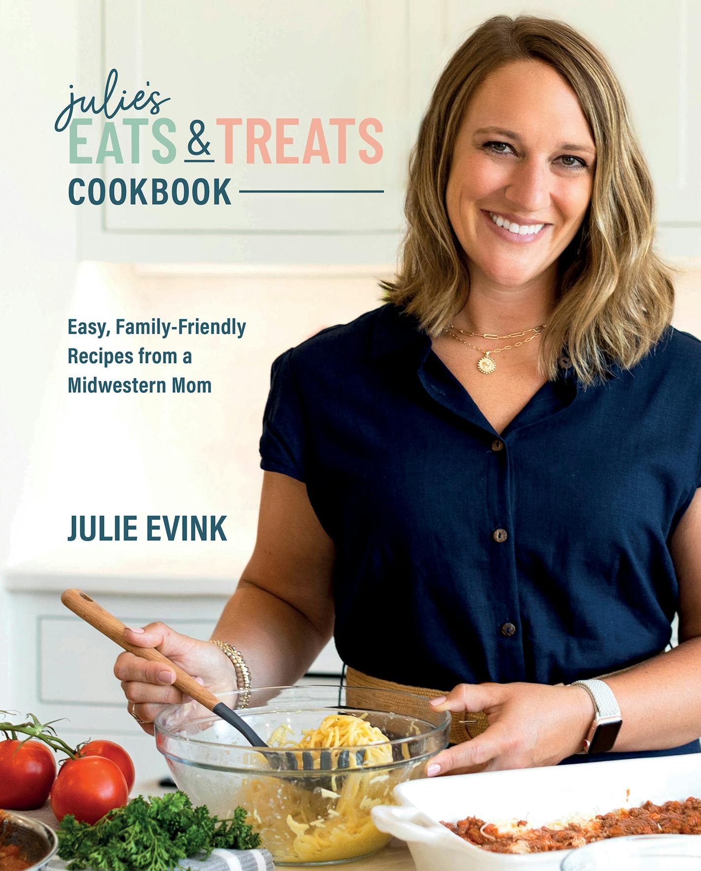 The book jacket of Julie Evink's new book, "Julie's Eats & Treats Cookbook."