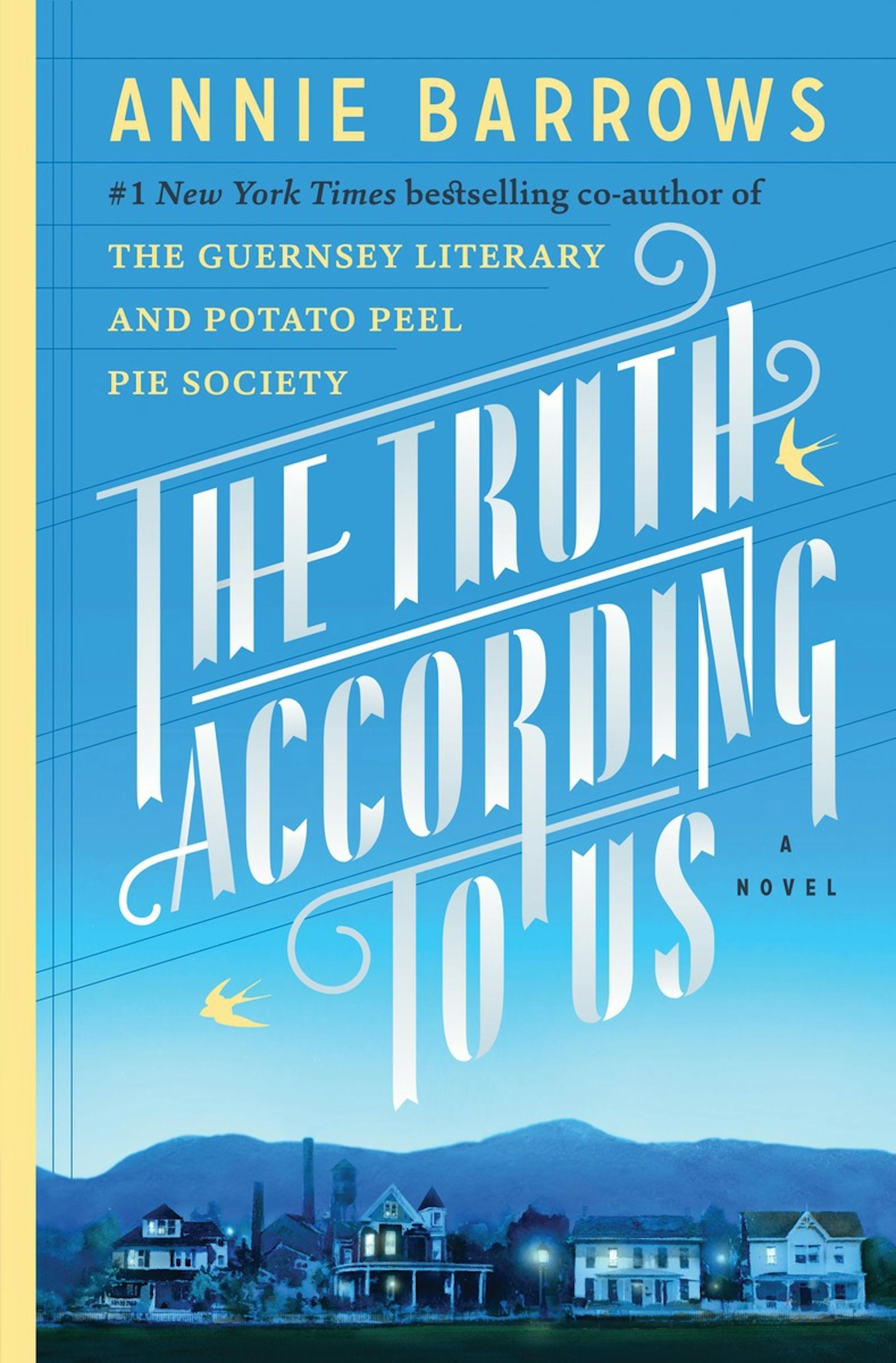 "The Truth According to Us," by Annie Barrows