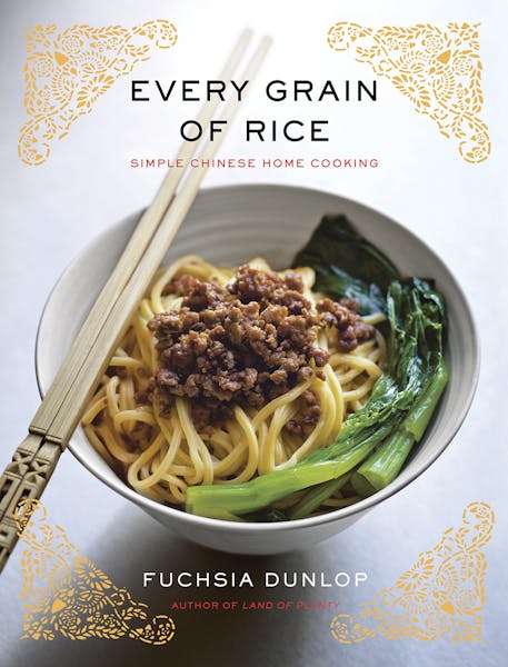 "Every Grain of Rice" by Fuschia Dunlop.