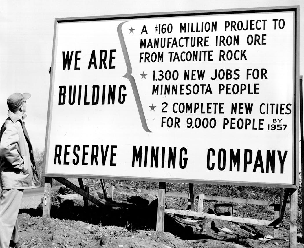 A Reserve Mining Company sign in 1952 advertised a new community being built at what is now Silver Bay to accommodate a new taconite mining operation in Babbitt.