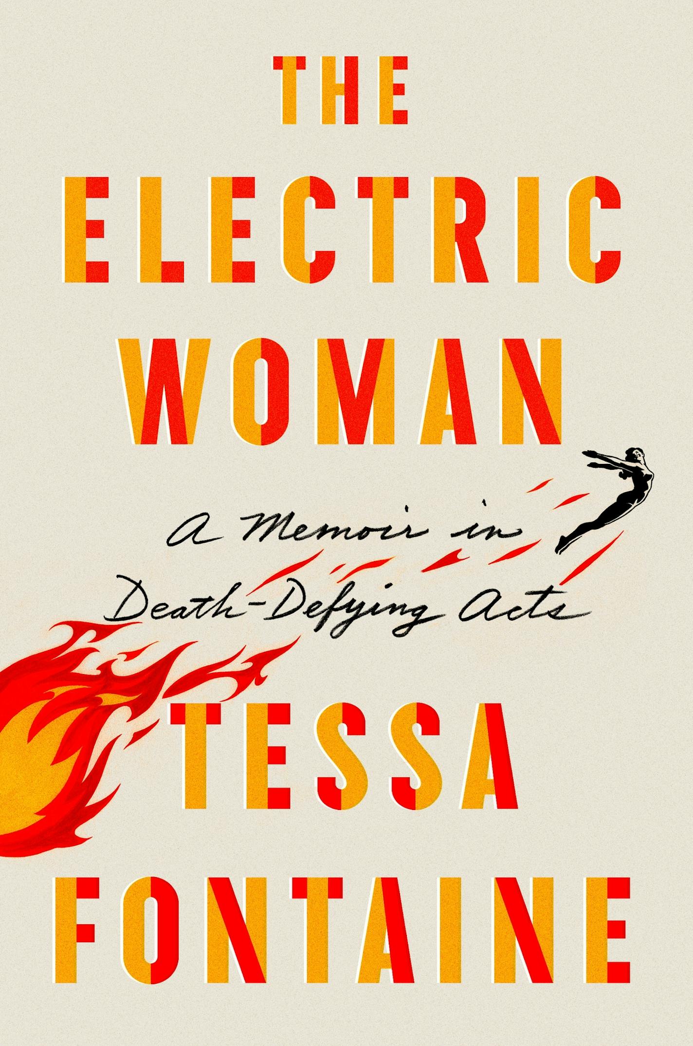 The Electric Woman, by Tessa Fontaine