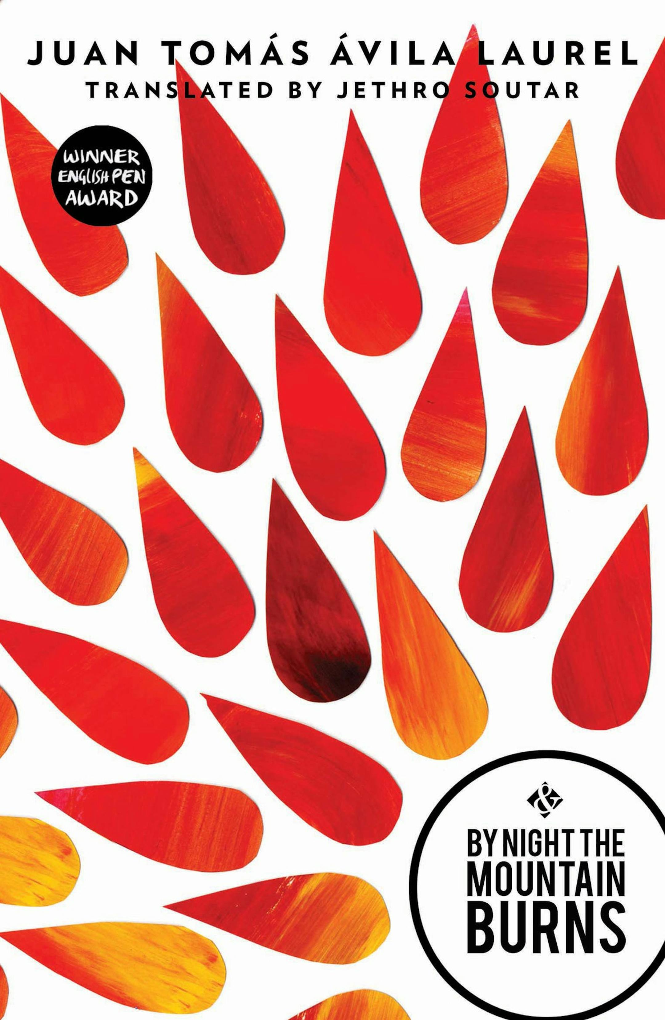 "By Night the Mountain Burns" by Juan Tomas Avila Laurel