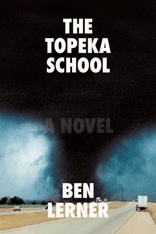 “The Topeka School” by Ben Lerner