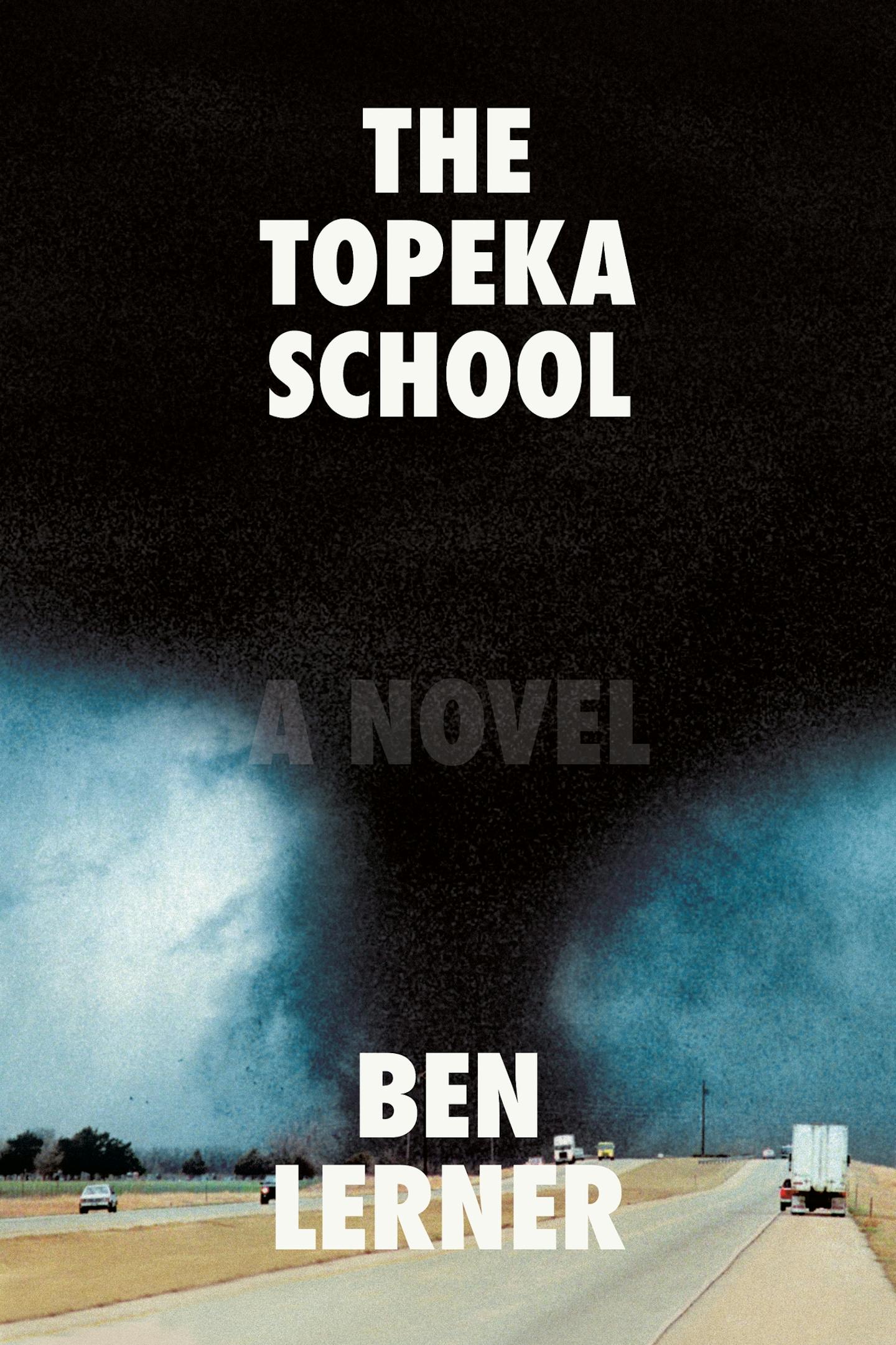 "The Topeka School" by Ben Lerner