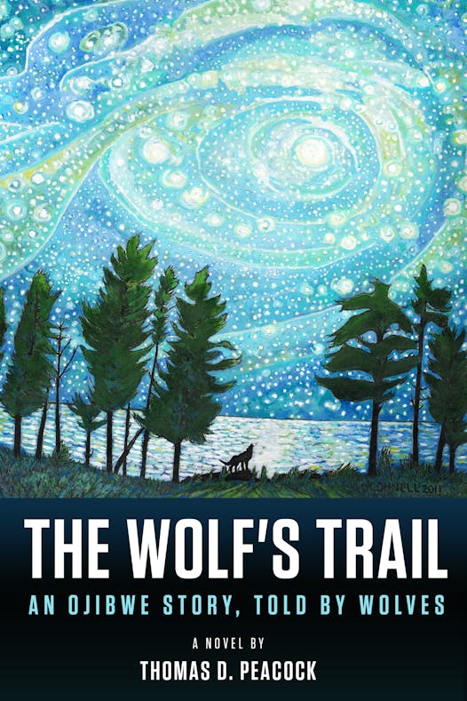 The Wolf’s Trail by Thomas D. Peacock