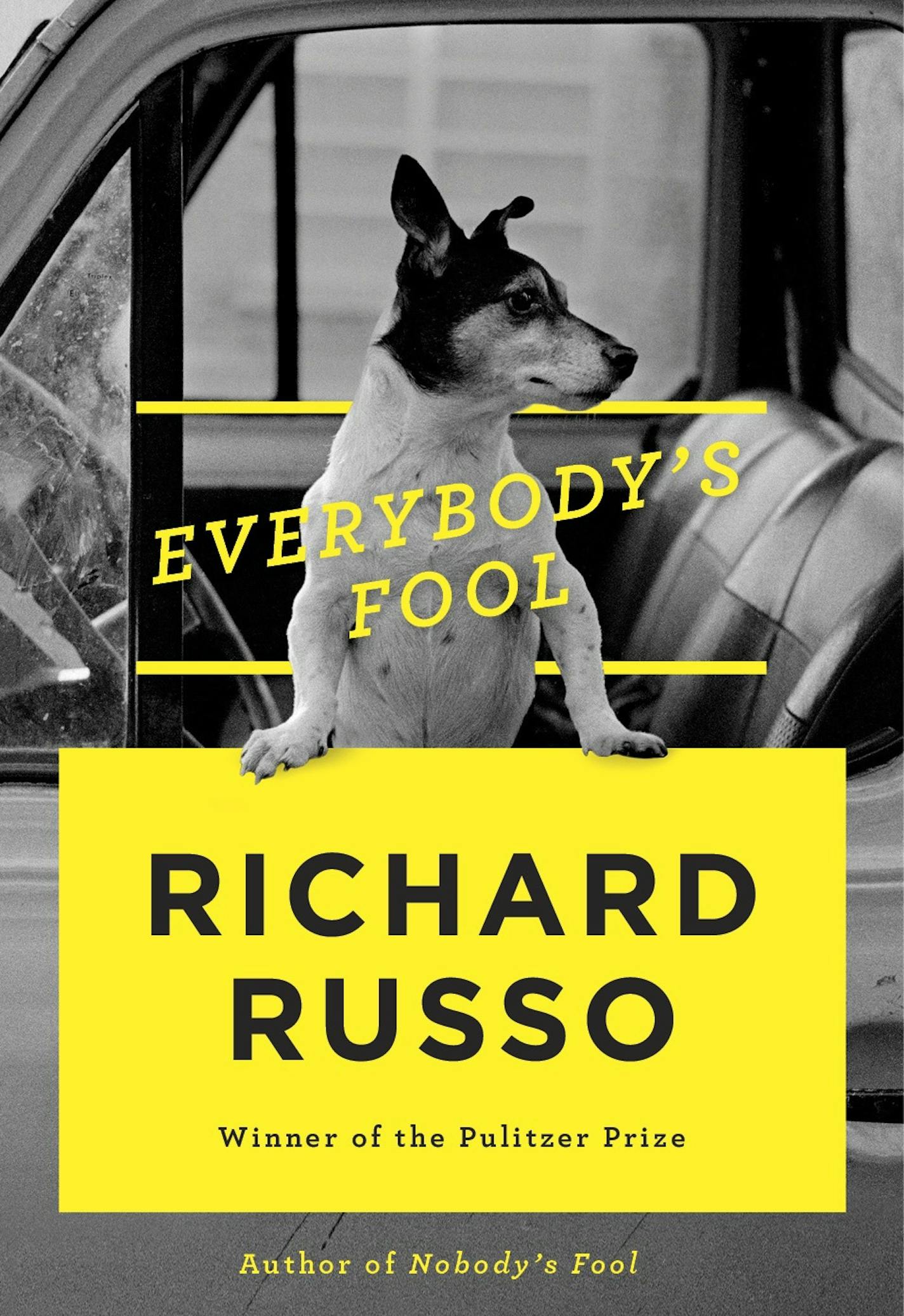 "Everybody's Fool," by Richard Russo