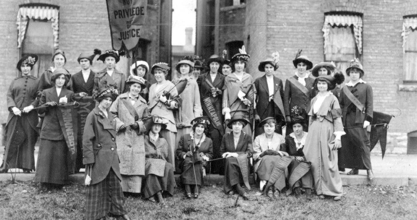 1913 University of Minnesota Women's Suffrage Club, 1913 - On March 11 at 1:30 p.m. the Minnesota Historical Society, which operates a historic site program at the State Capitol, will offer a special tour, &#xe2;&#x20ac;&#x153;Women&#xe2;&#x20ac;&#x2122;s Voices: From the School Board to the Statehouse,&#xe2;&#x20ac;&#x9d; focusing on the significant roles women played, from 1875 when they were first allowed to vote in school board elections through the ratification of the 19th Amendment to the