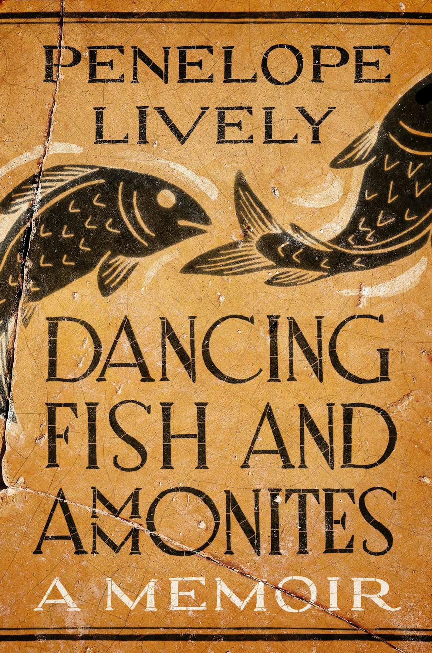 "Dancing fish and Ammonites," by Penelope Lively