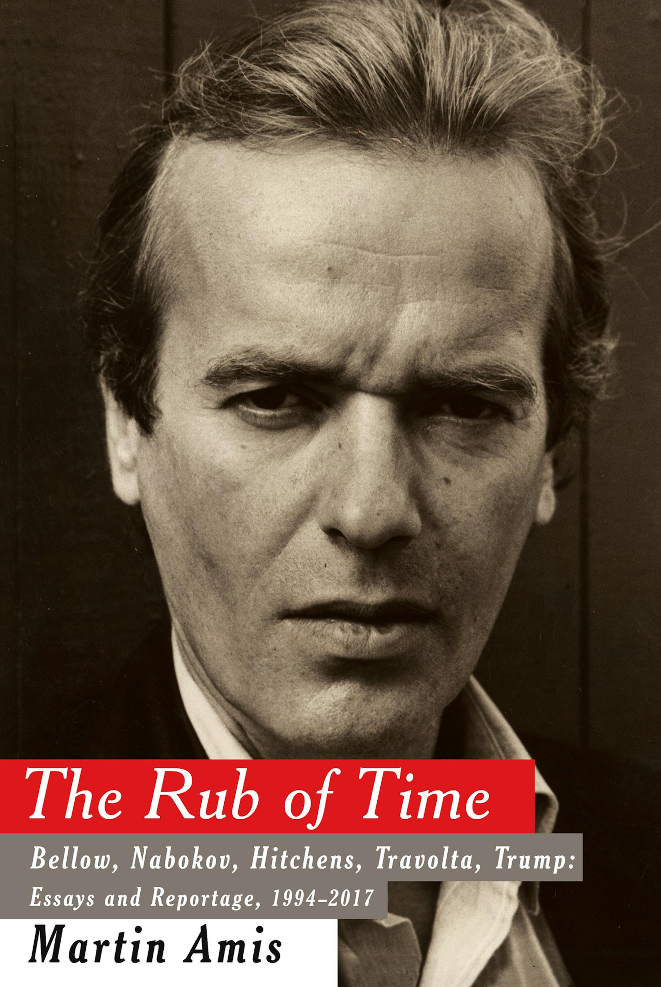 The Rub of Time, by Martin Amis