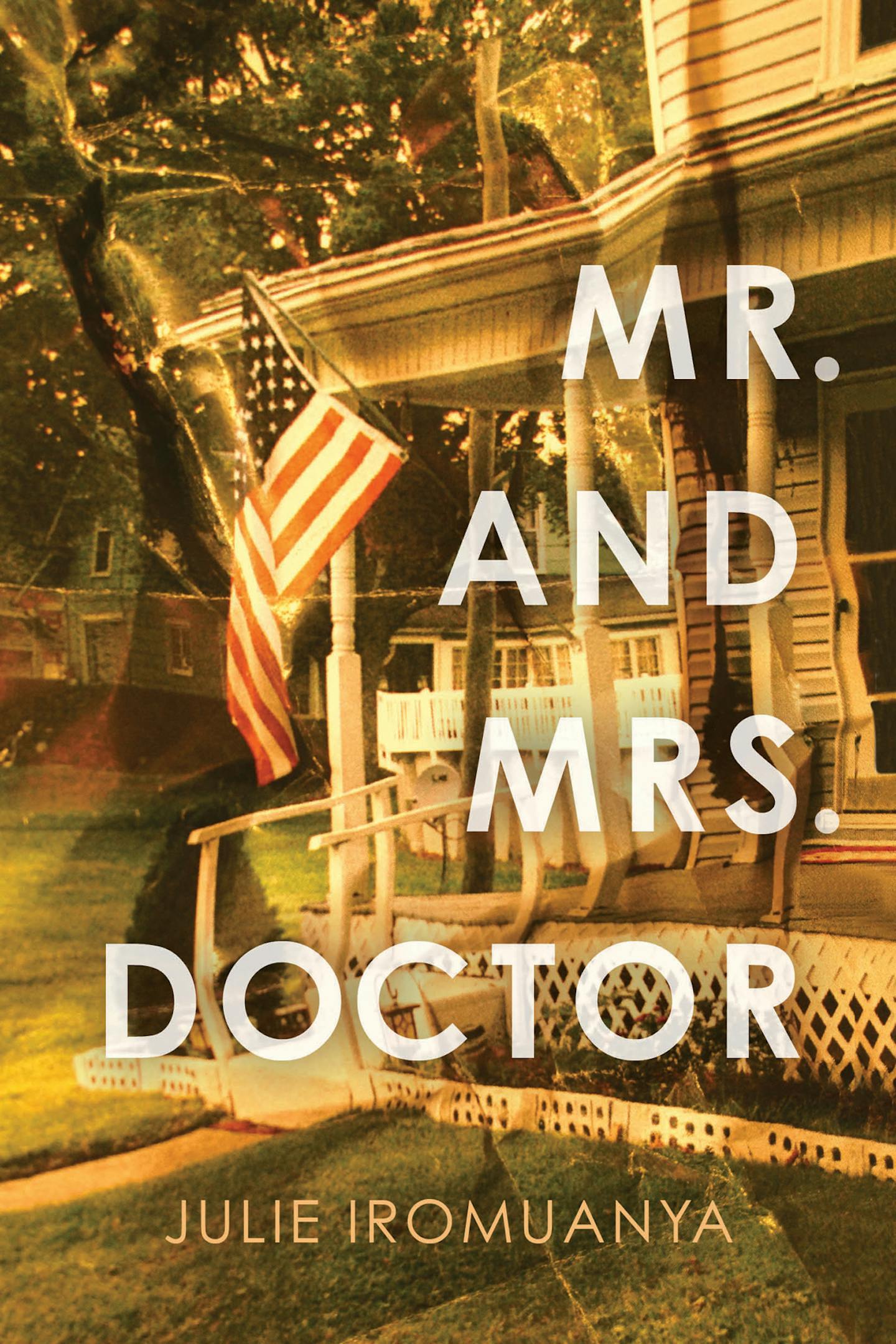 "Mr. and Mrs. Doctor," by Julie Iromuanya