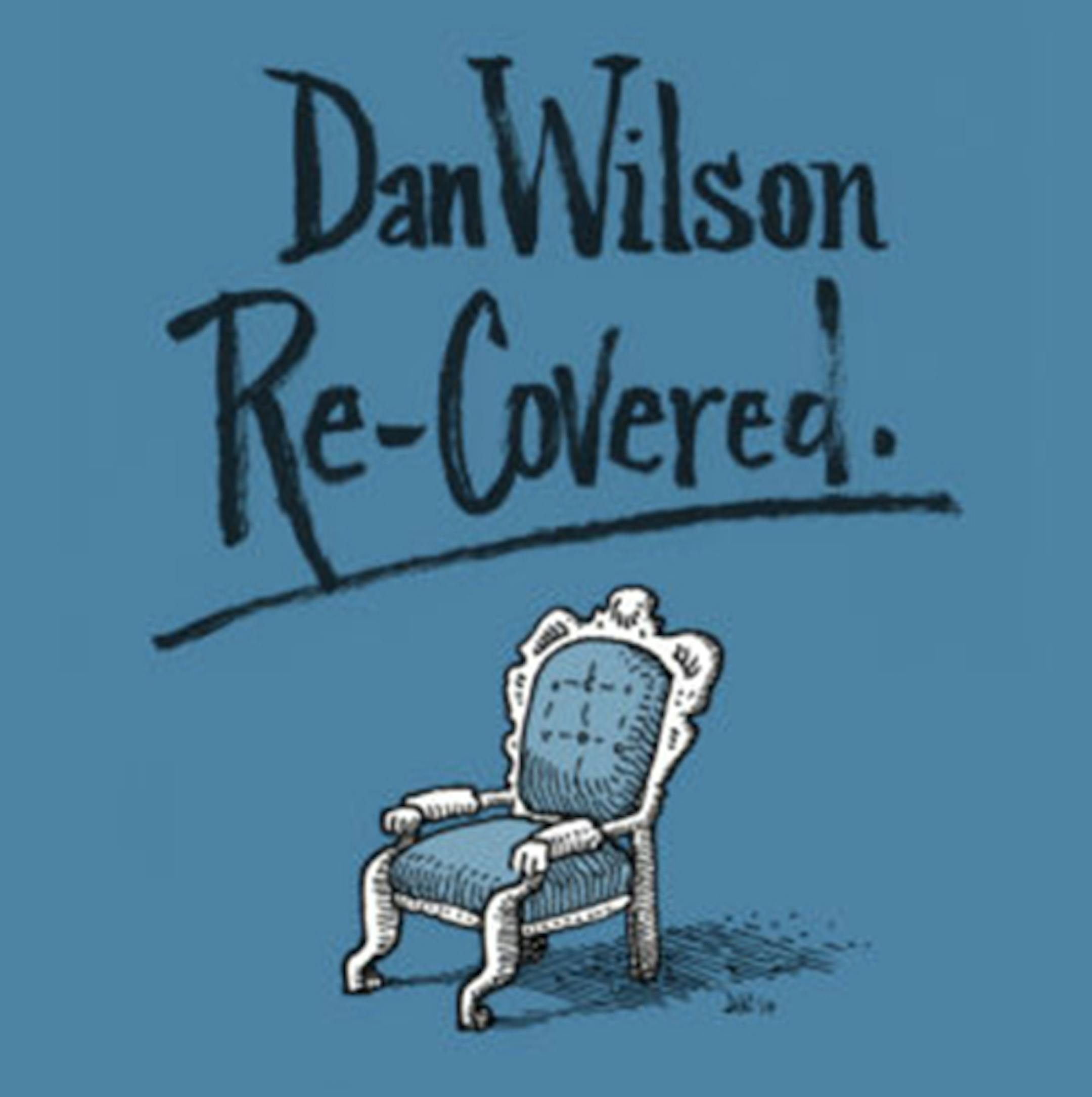 "Re-Covered" by Dan Wilson