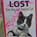 A sign in St. Cloud was updated this week to show that Tom the "Lost Trucker Cat" was found and is safe.
