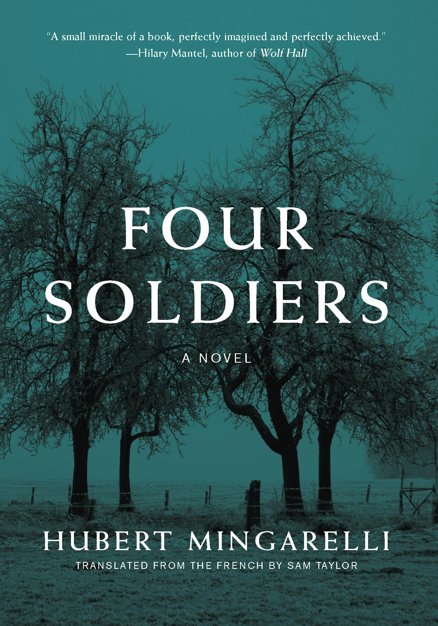 Four Soldiers, by Hubert Mingarelli