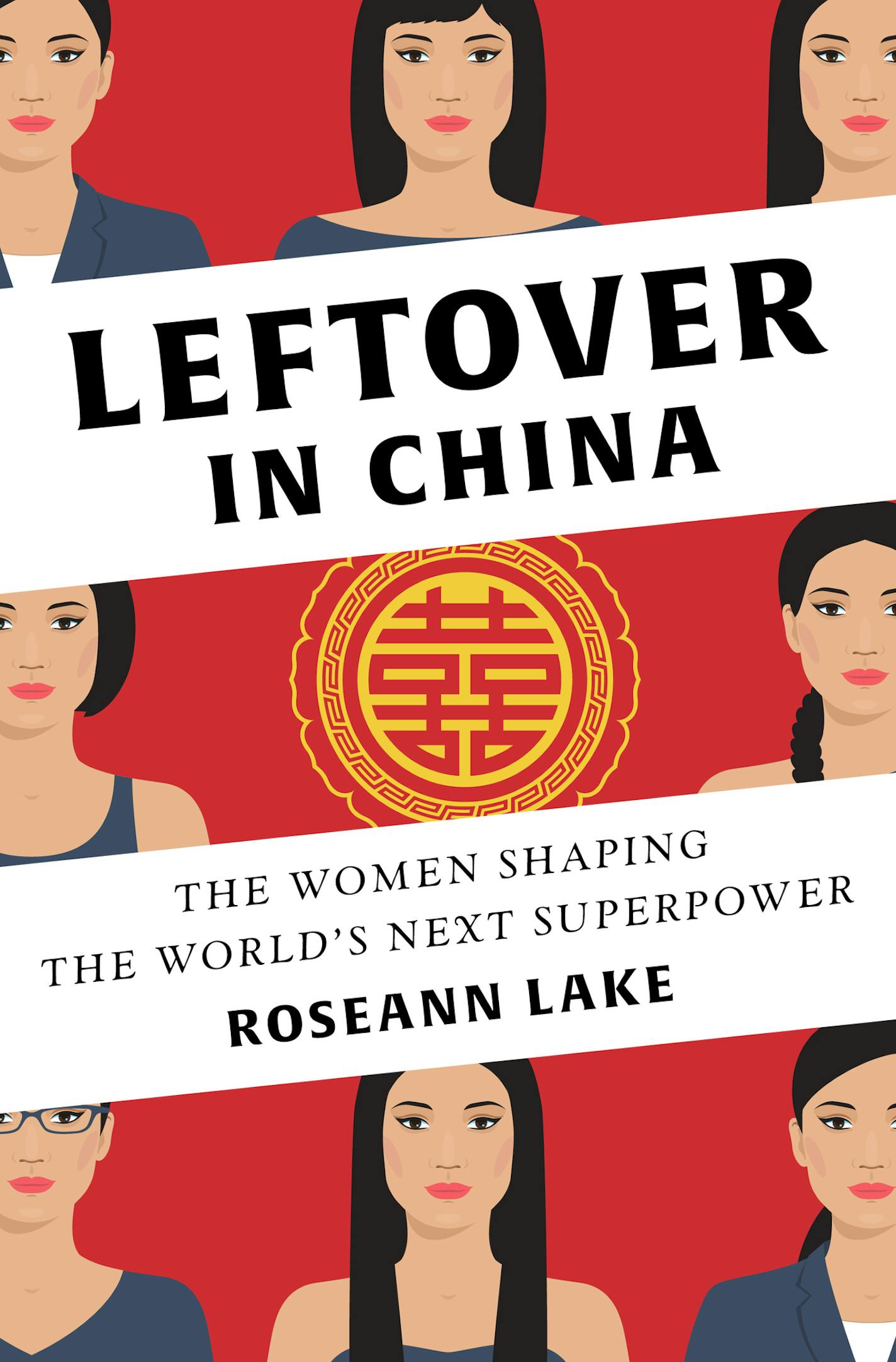 Leftover in China, by Roseann Lake