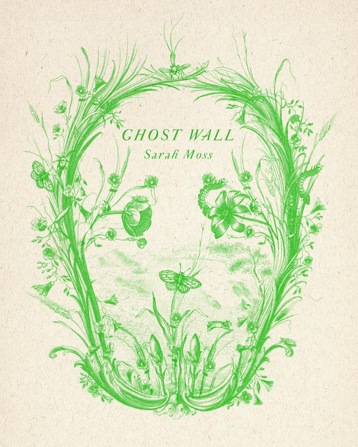 "Ghost Wall" by Sarah Moss