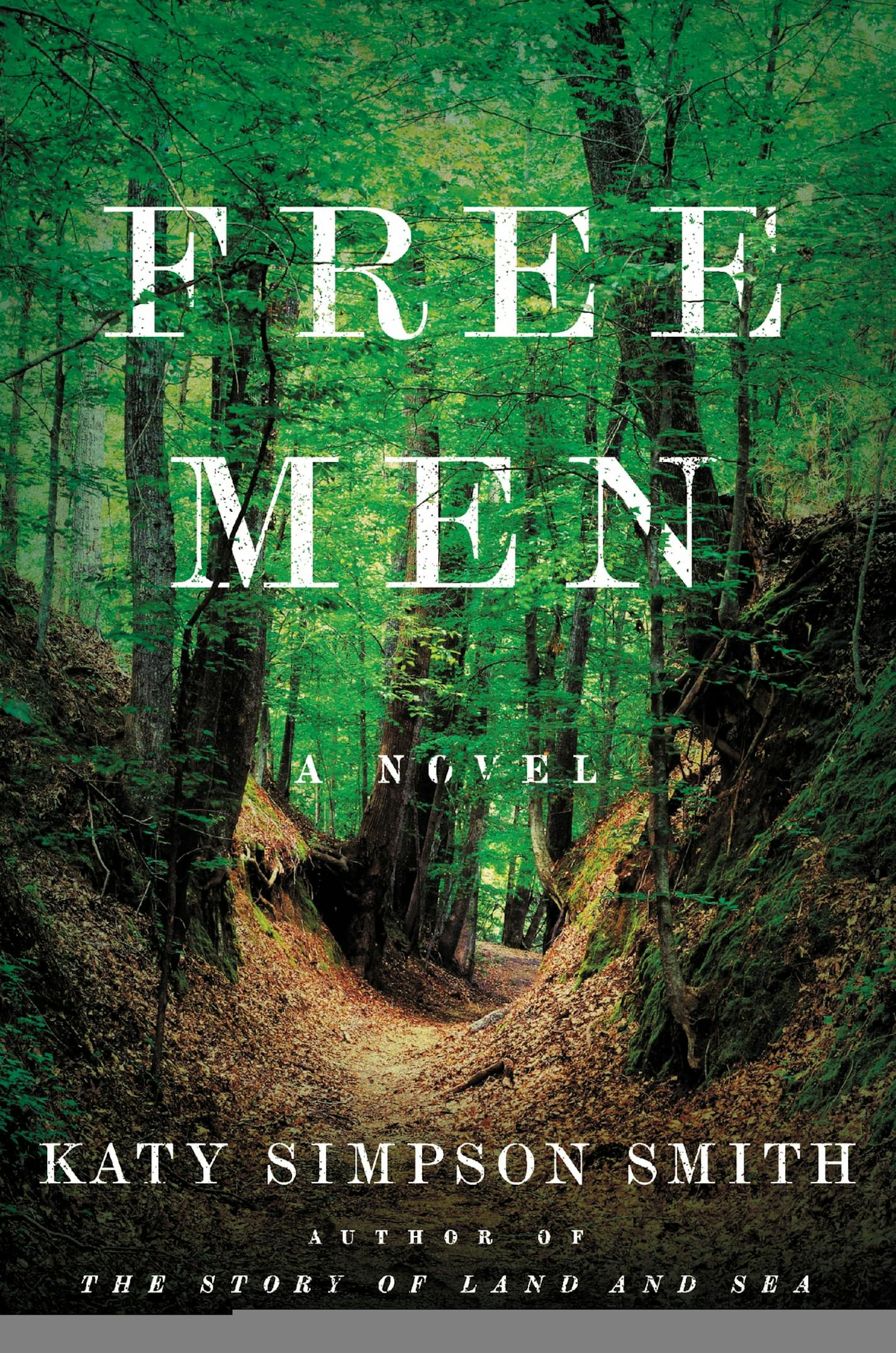 "Free Men," by Katy Simpson Smith