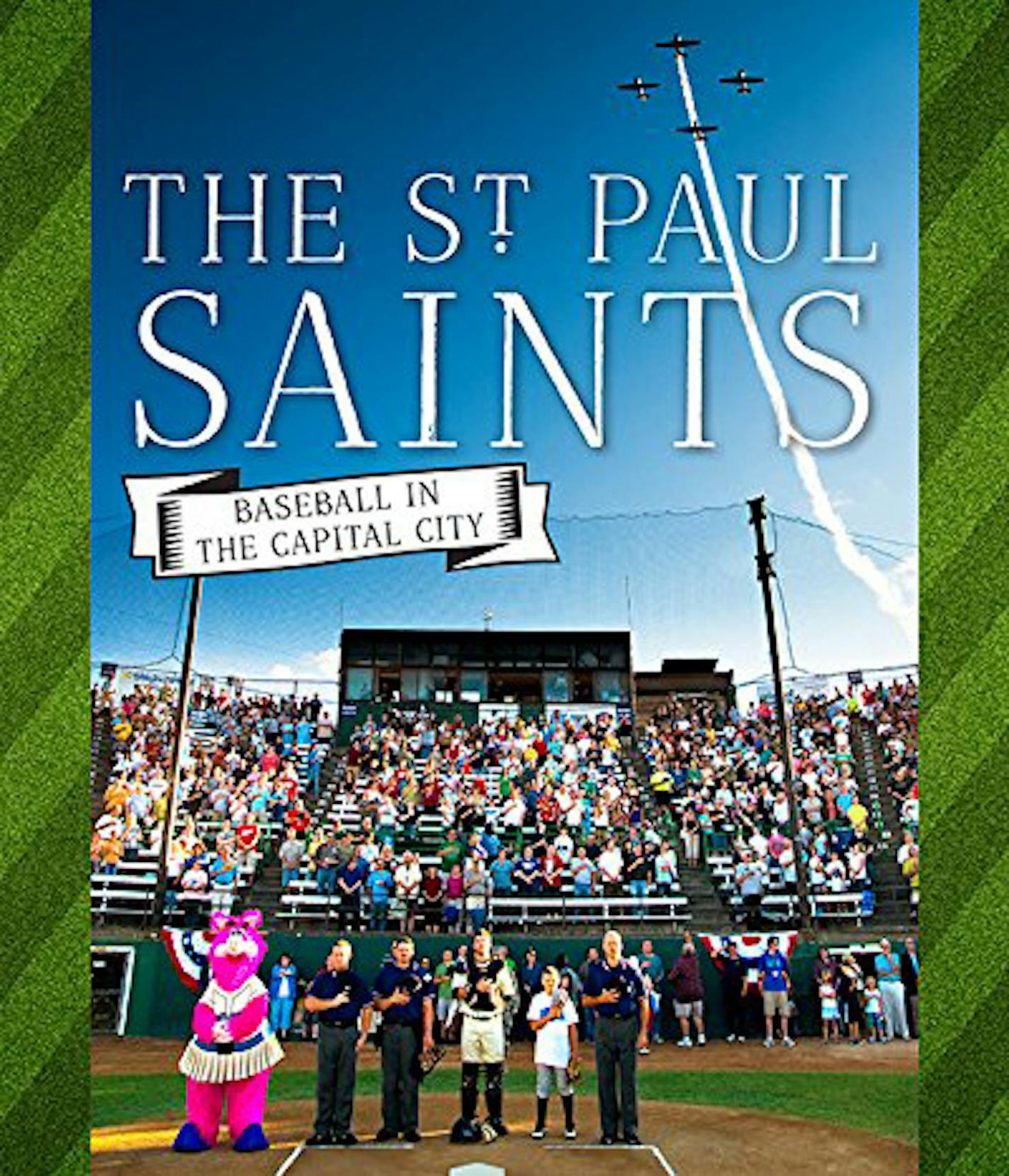 "The St. Paul Saints" by Stew Thornley