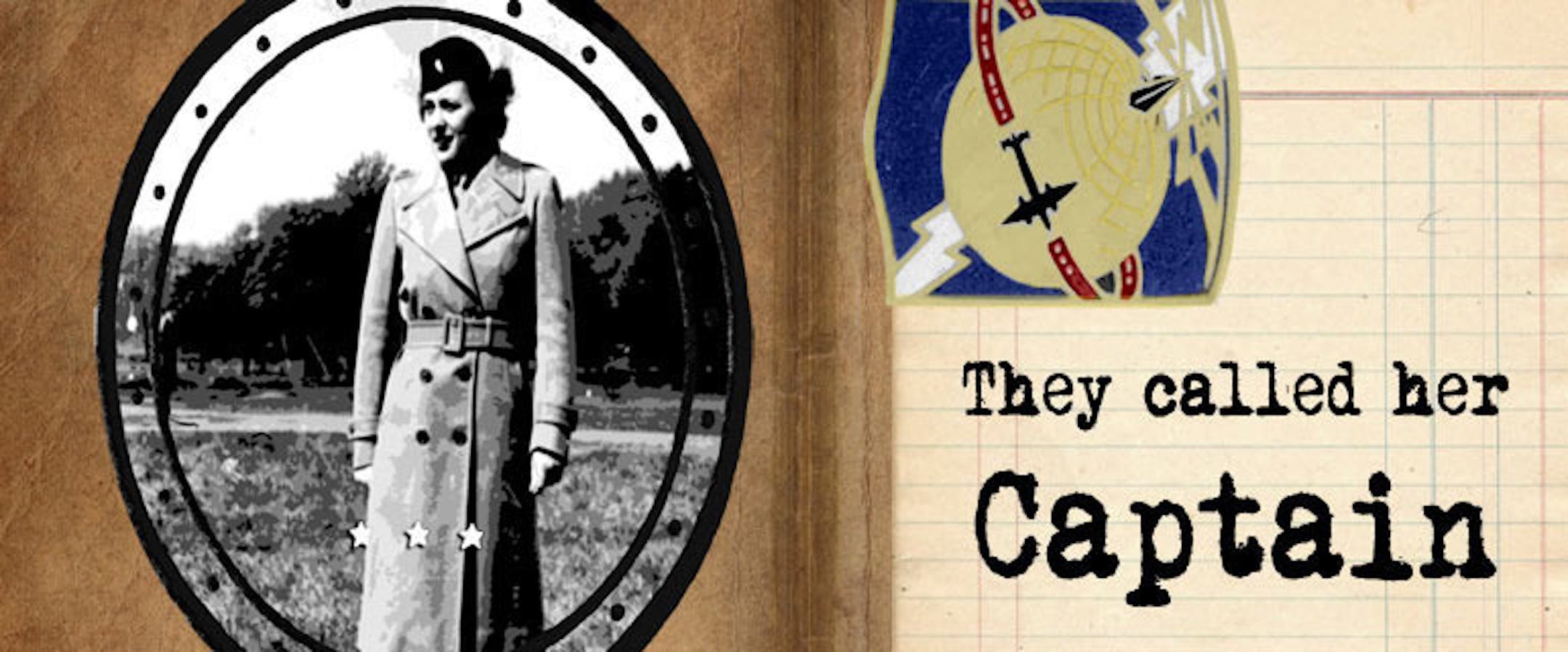 "They Called Her Captain" from 2013 Fringe Fest.