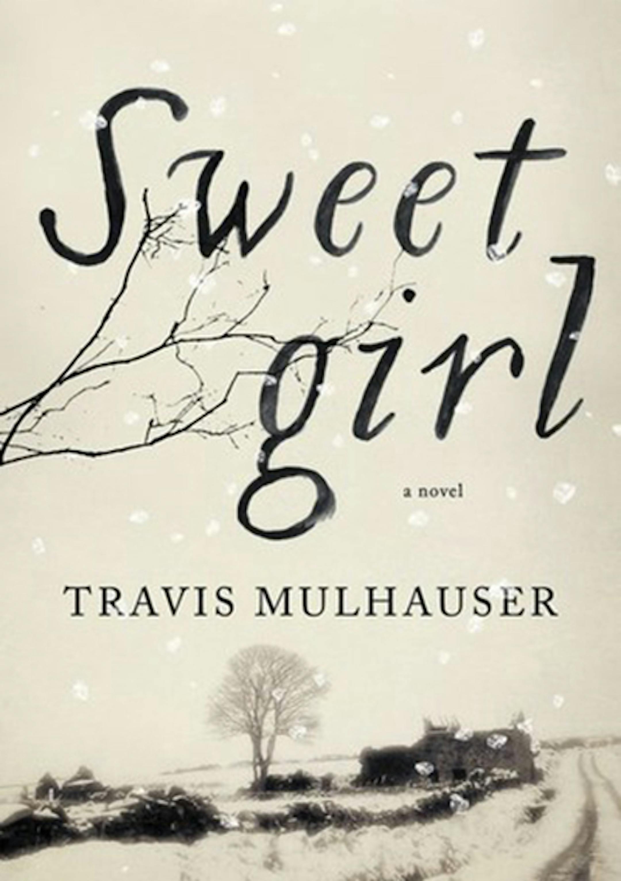 "Sweet Girl" by Travis Mulhauser