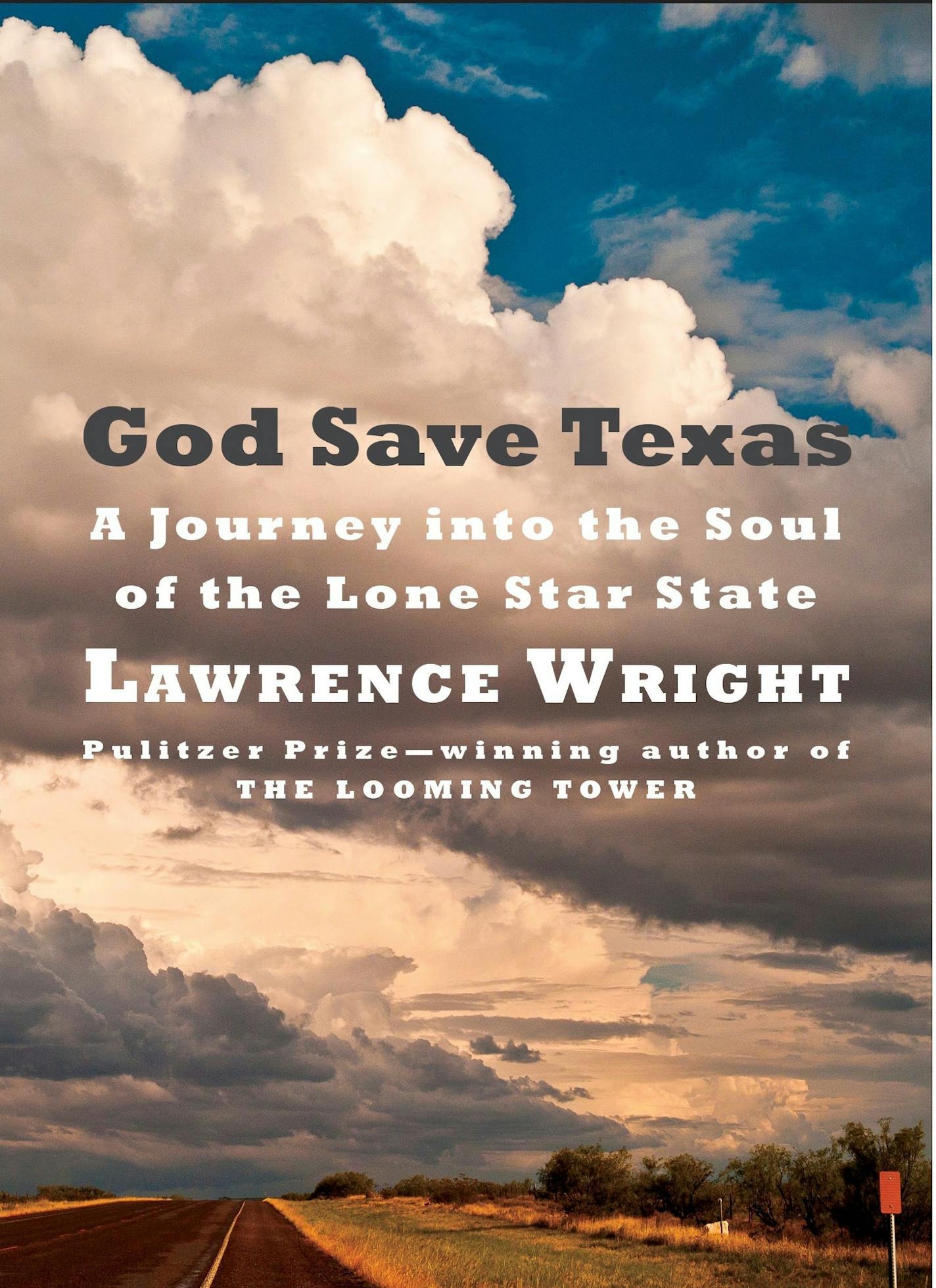 "God Save Texas" by Lawrence Wright