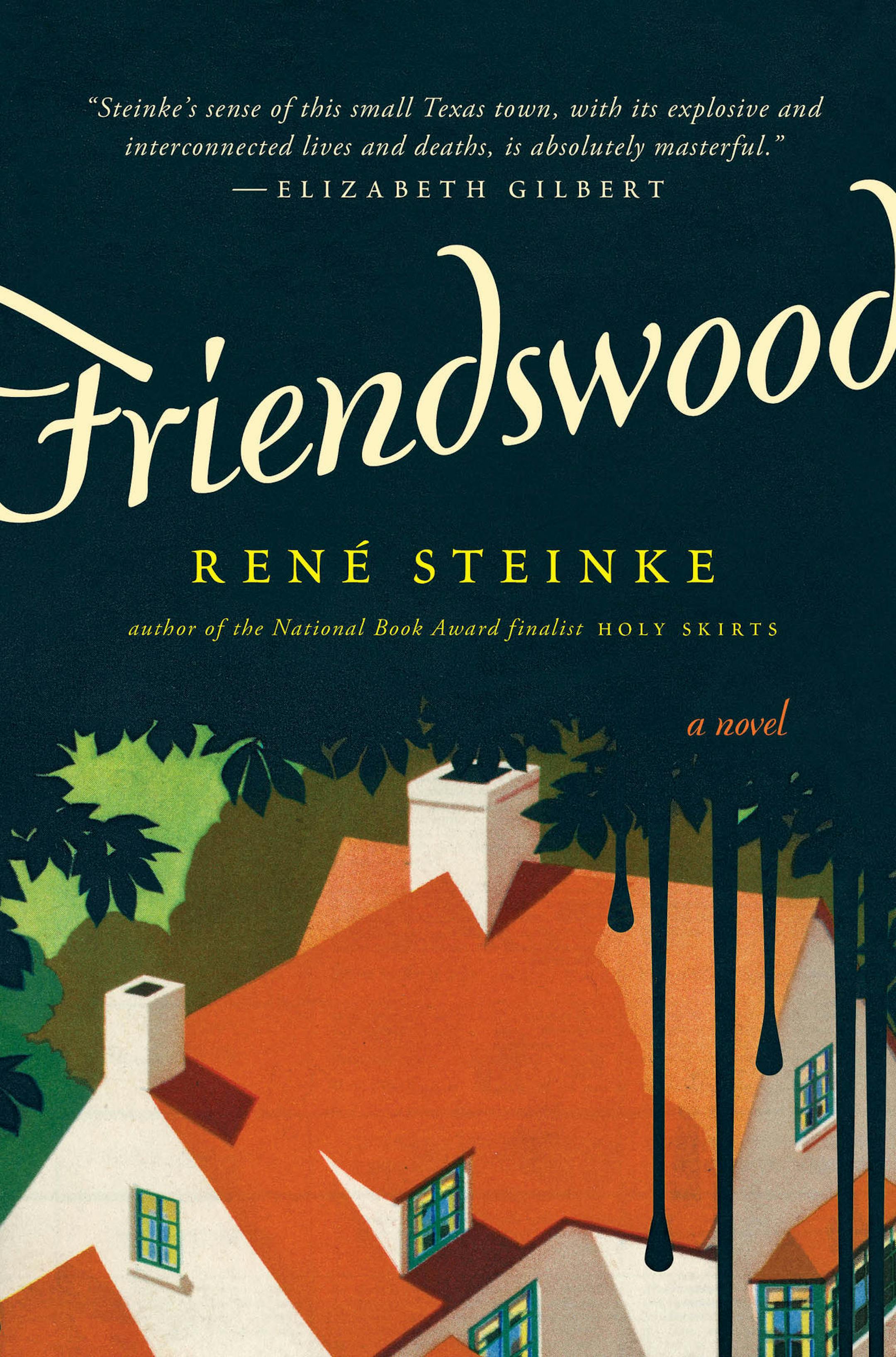 "Friendswood," by Rene Steinke