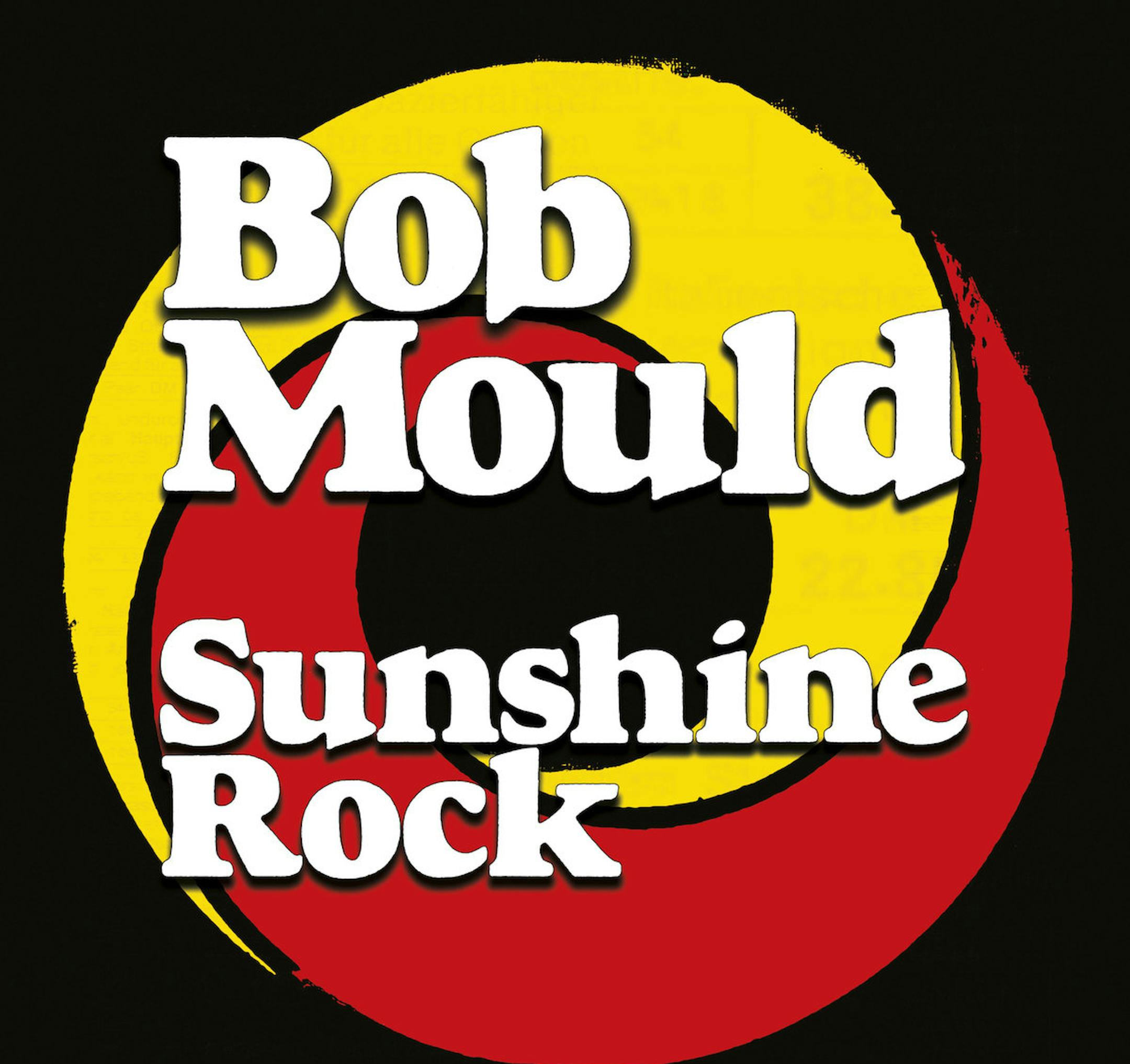 "Sunshine Rock" by Bob Mould