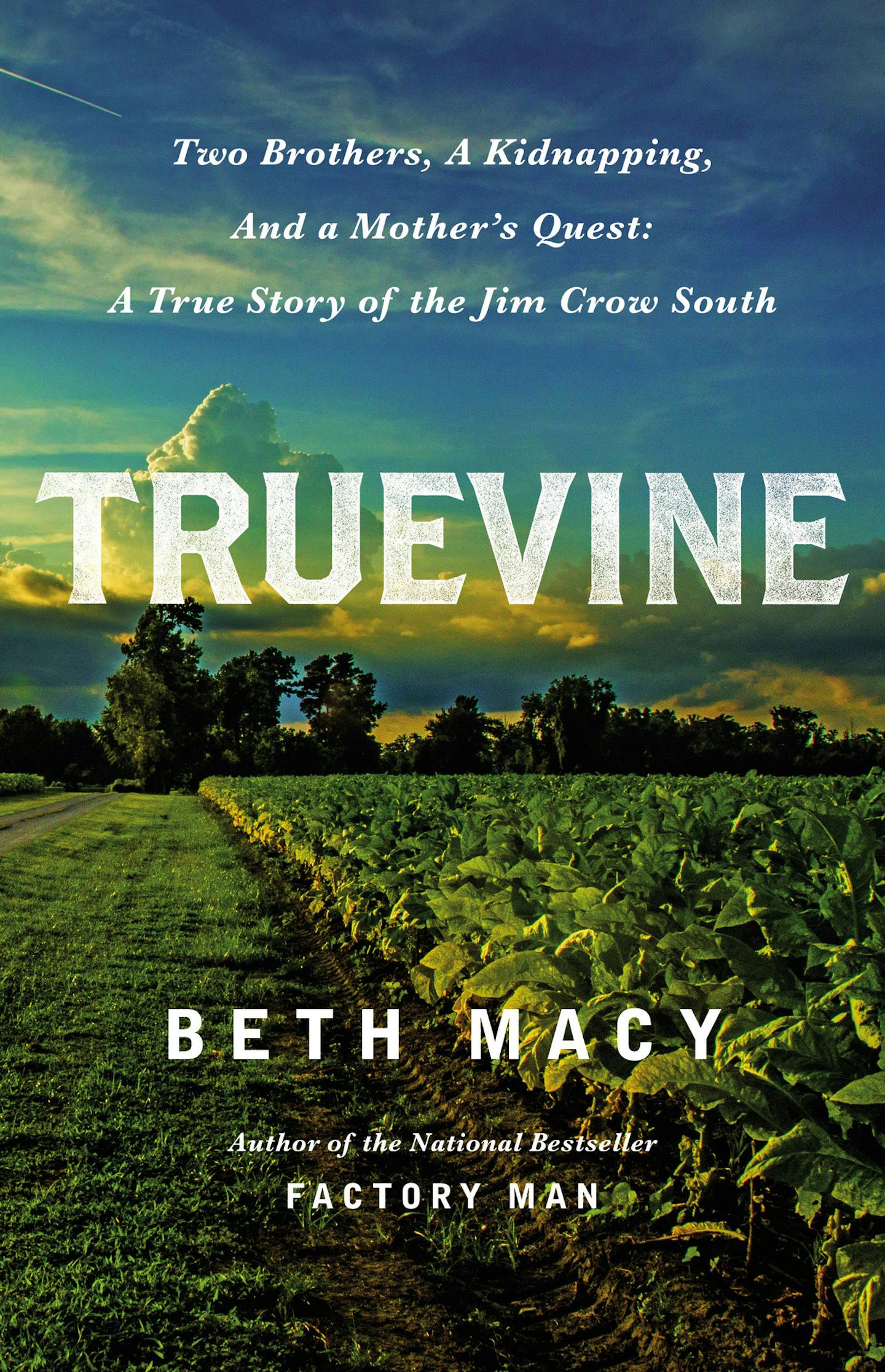 "Truevine," by Beth Macy