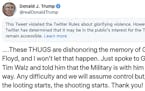 This image from the Twitter account of President Donald Trump shows a tweet he posted on Friday, May 29, 2020, after protesters in Minneapolis torched
