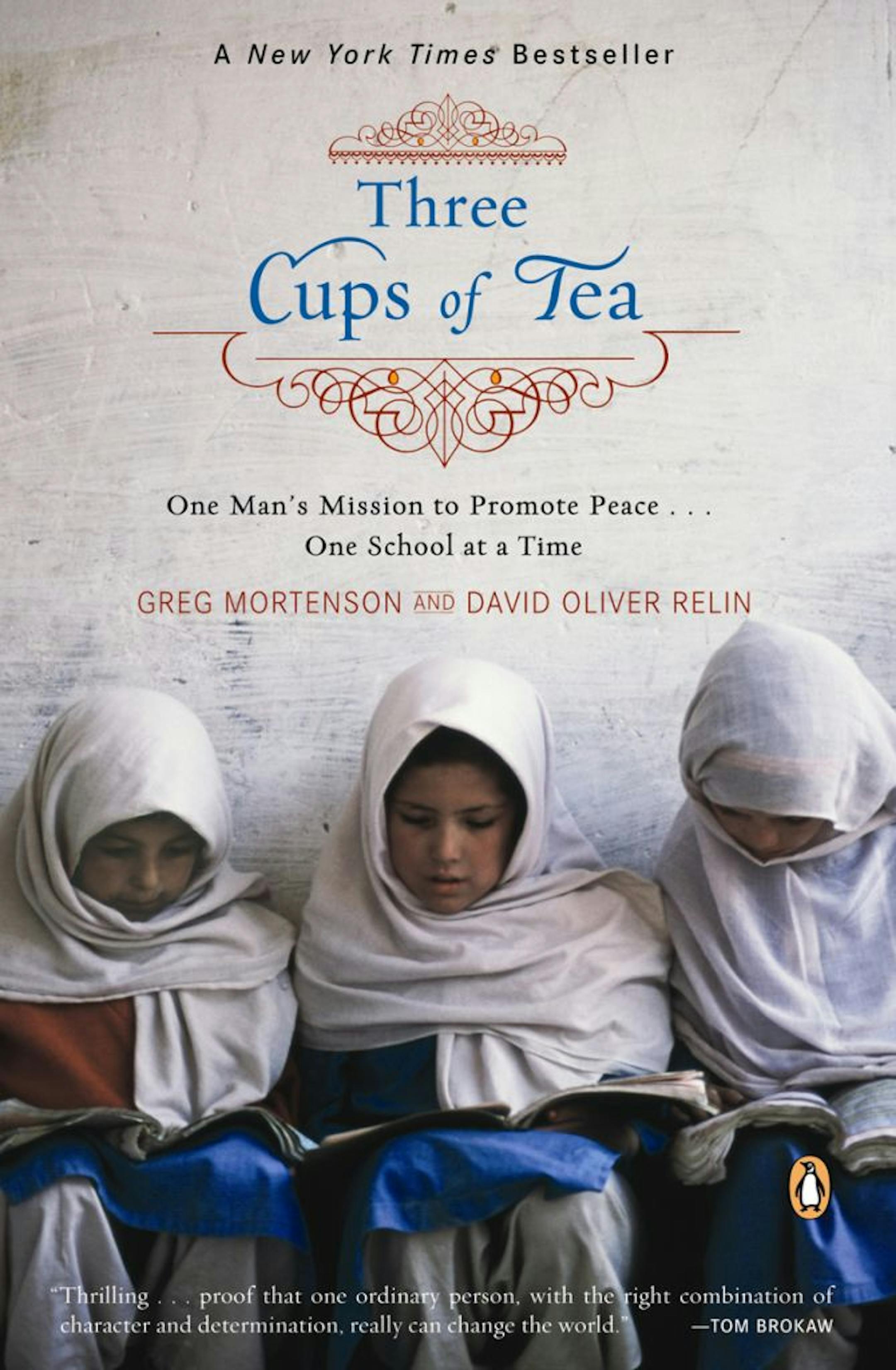 Three Cups of Tea by Greg Mortenson and David Oliver Relin