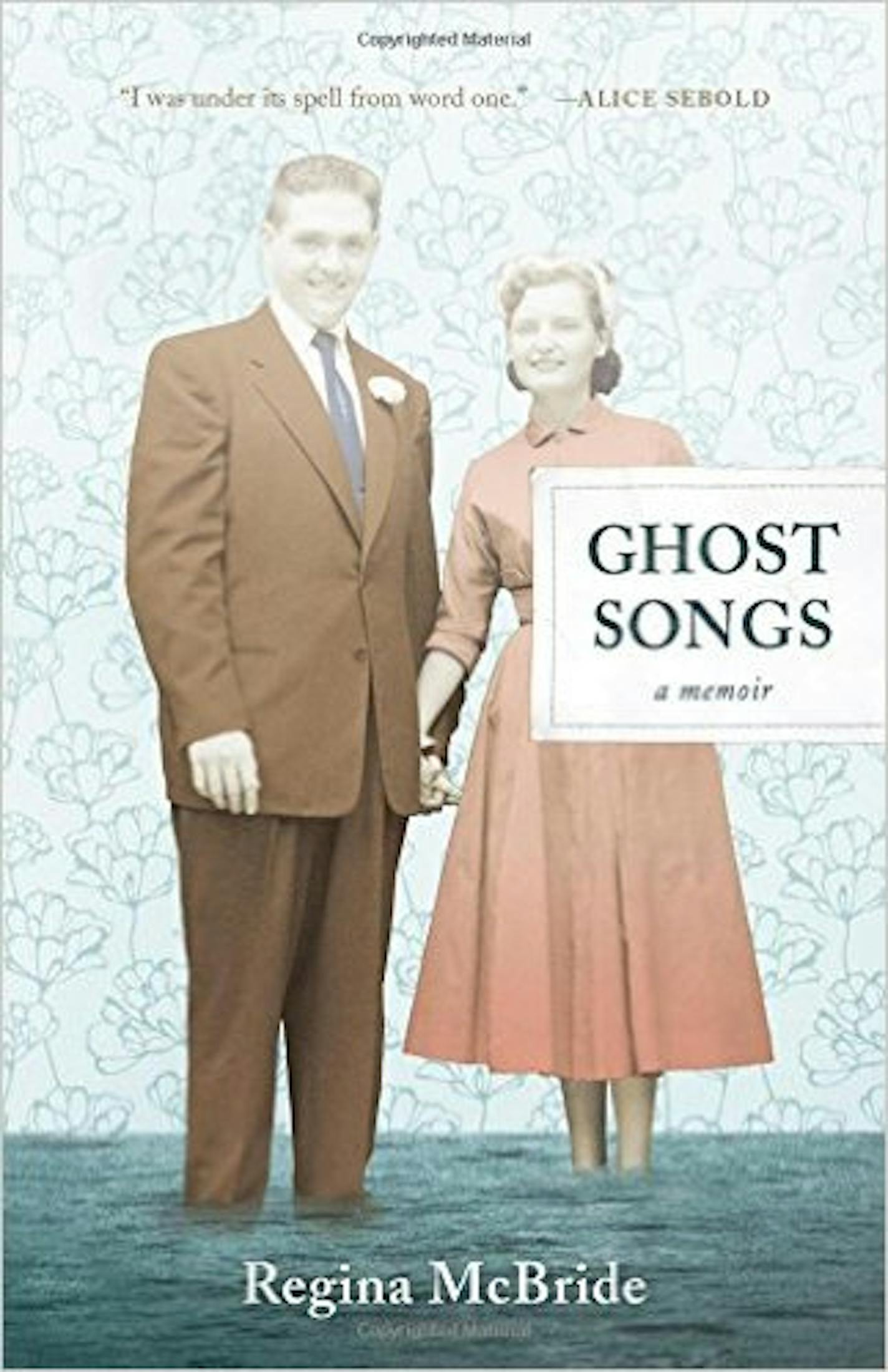 Ghost Songs by Regina McBride