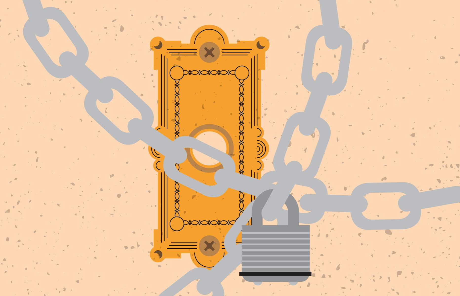 House door bell locked up with chains.