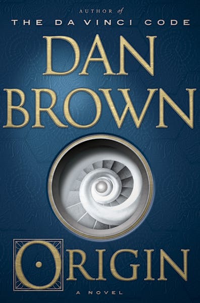 "Origin" is the fifth Dan Brown novel starring Robert Langdon, the Harvard professor who was the hero in "The Da Vinci Code."