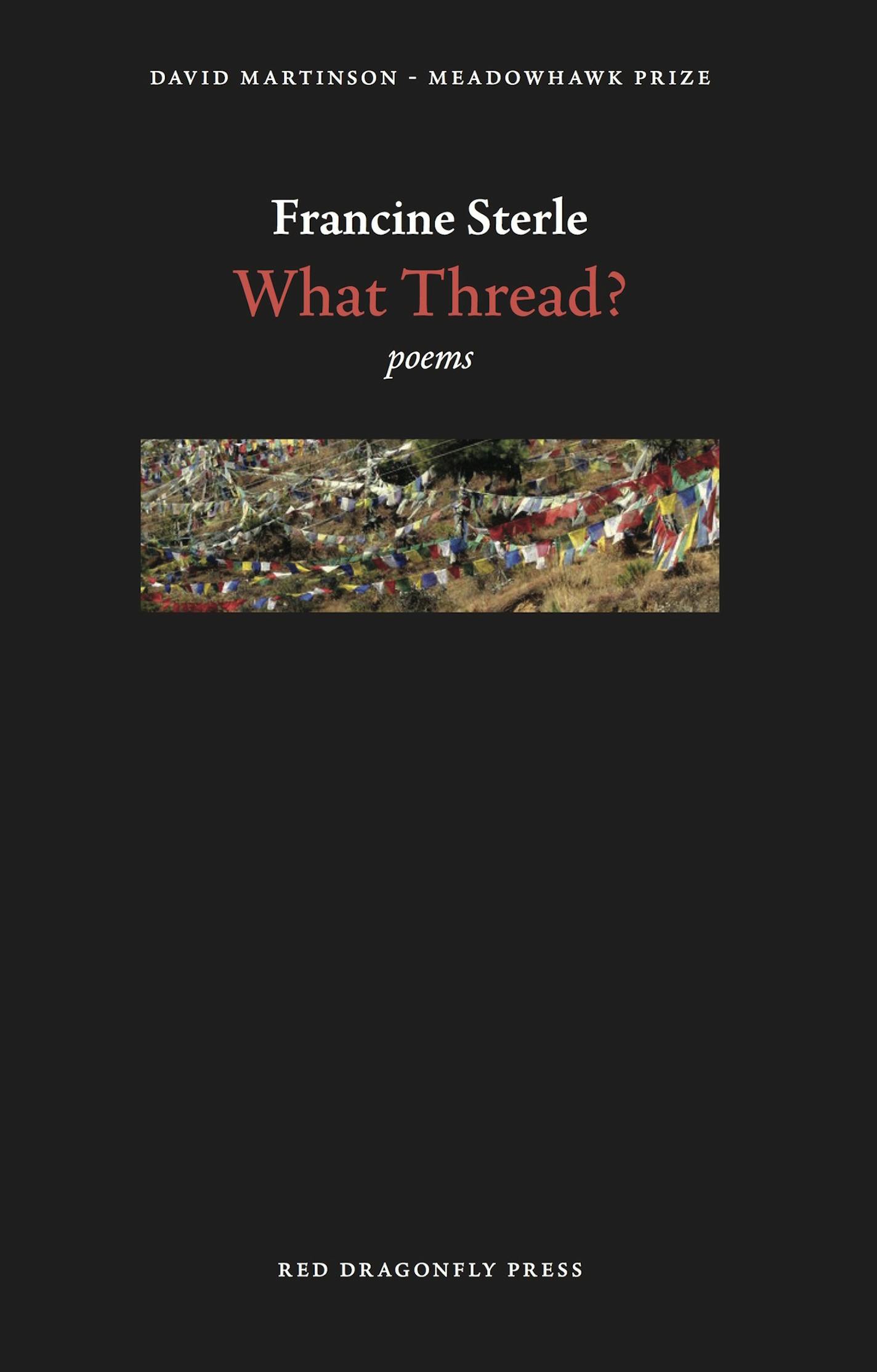 "What Thread?" by Francine Sterle