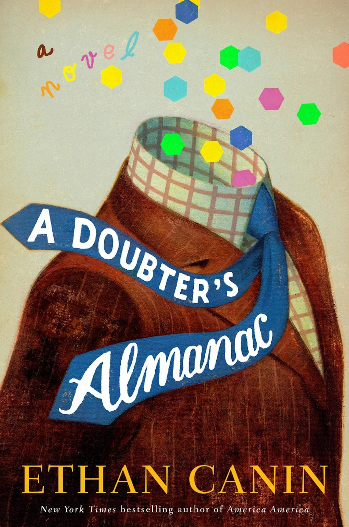 "A Doubter's Almanac," by Ethan Canin