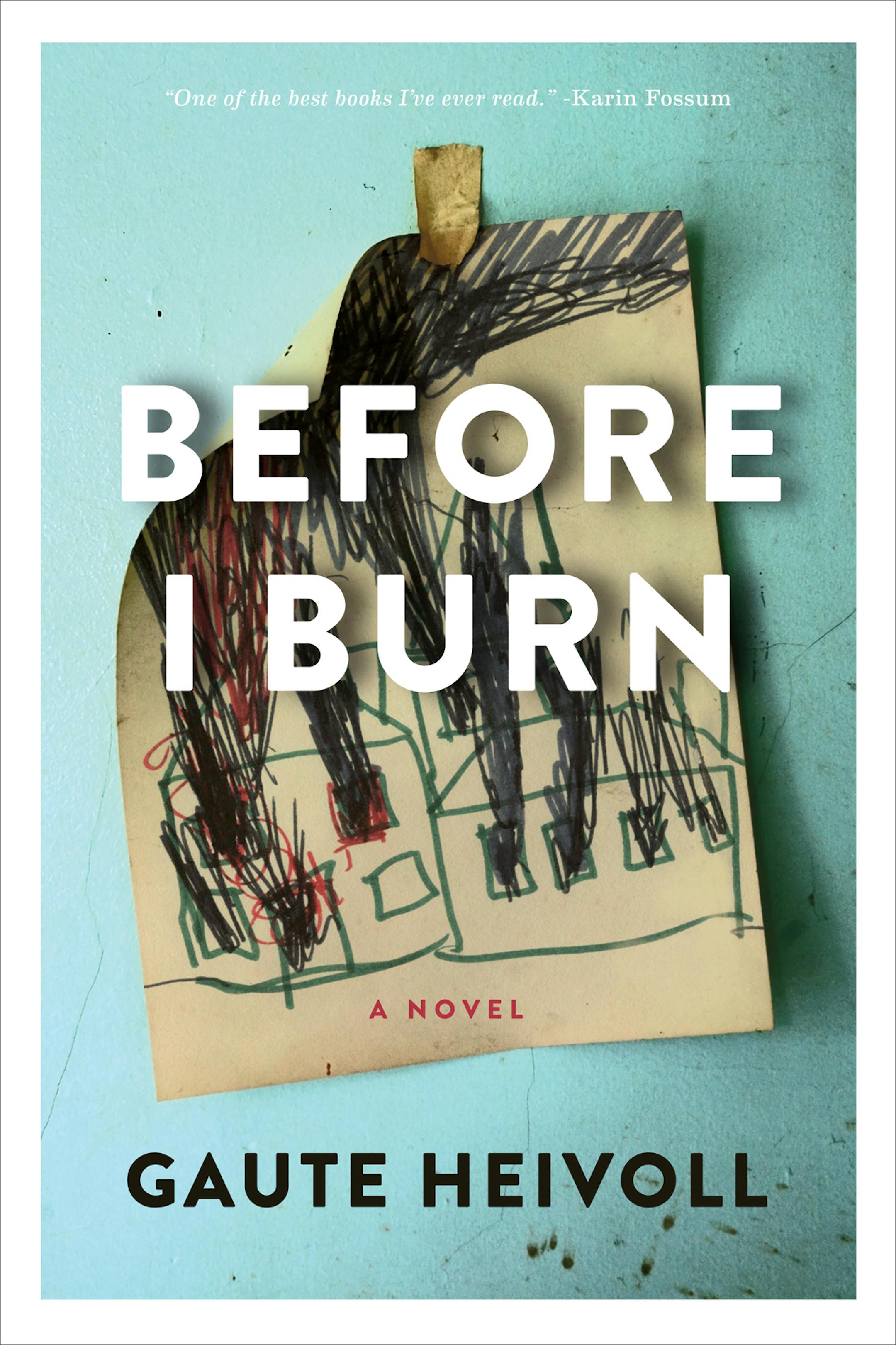 "Before I Burn," by Gaute Heivoll