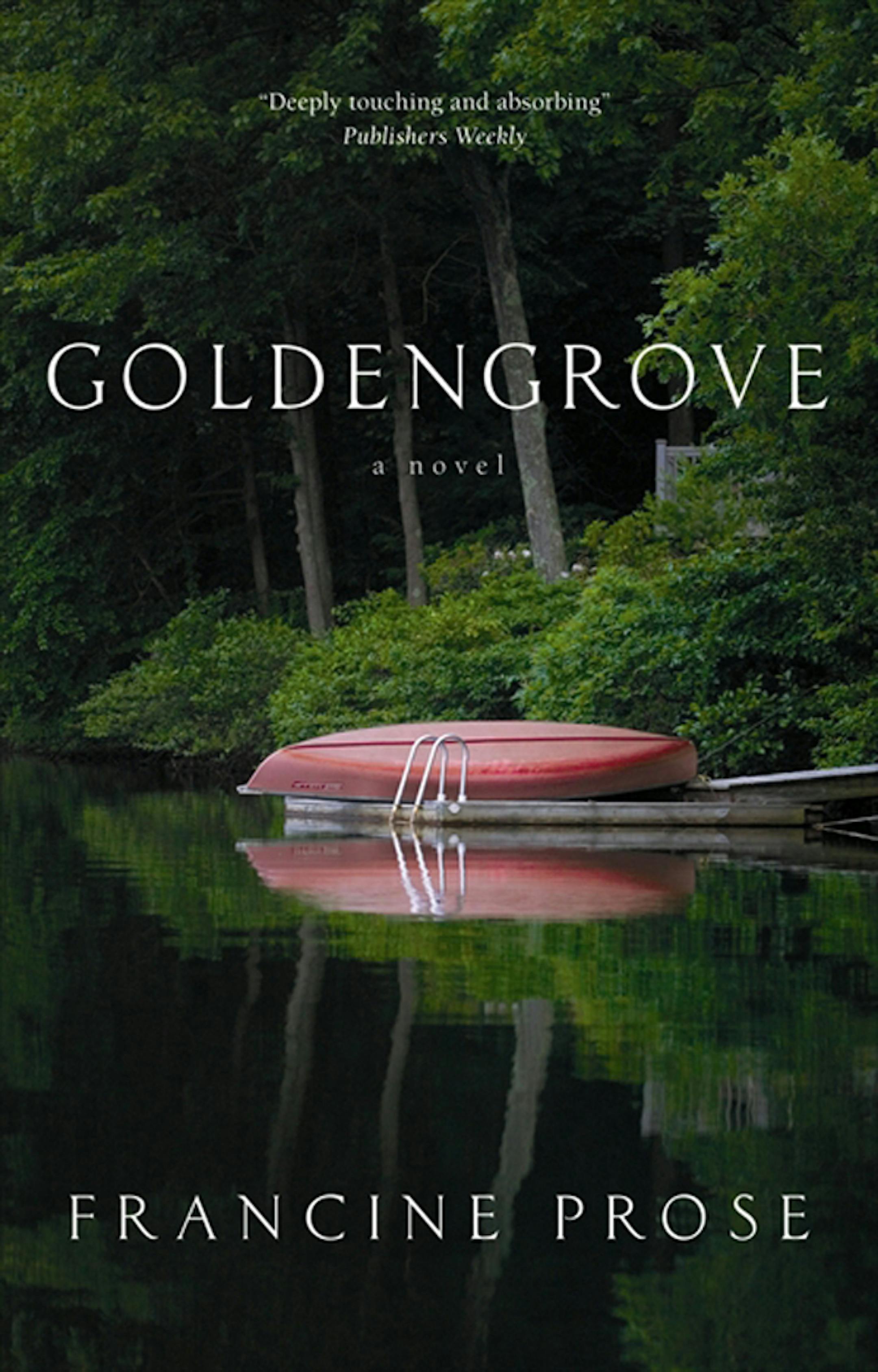 "Goldengrove" by Francine Prose