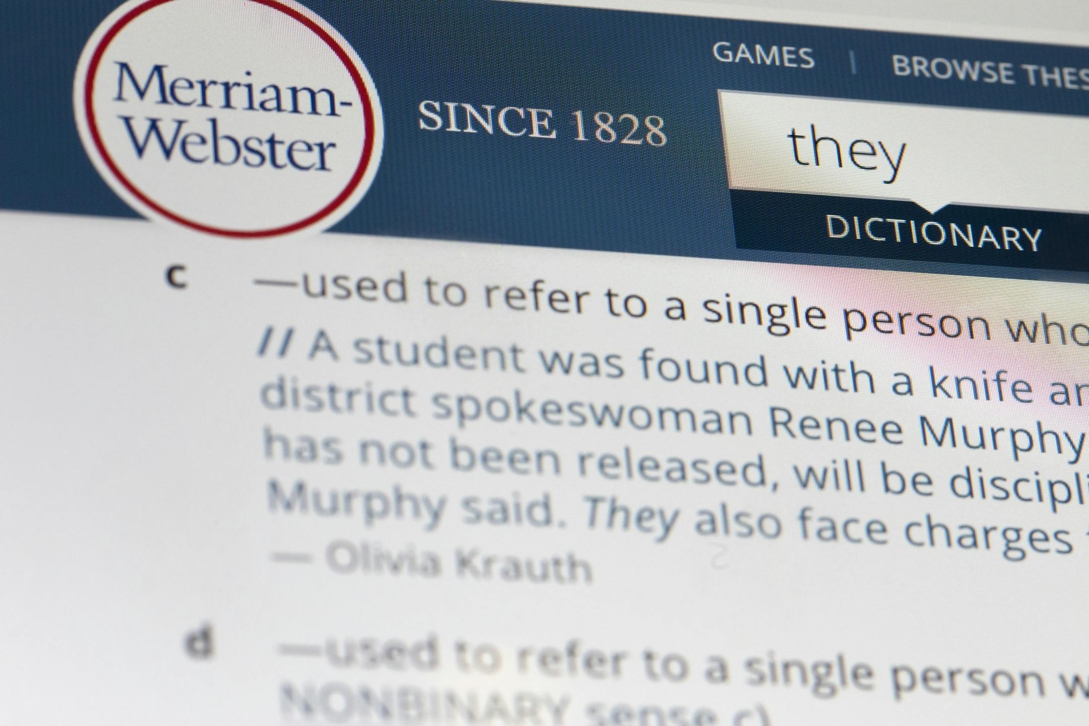 The word "they" is displayed on a computer screen on Friday, Dec. 6, 2019, in New York. The language mavens at Merriam-Webster have declared the personal pronoun their word of the year based on a 313 percent increase in look-ups on the company's search site, Merriam-Webster.com, this year when compared with 2018. Merriam-Webster recently added a new definition to its online dictionary to reflect use of "they" as relating to a person whose gender identity is nonbinary.