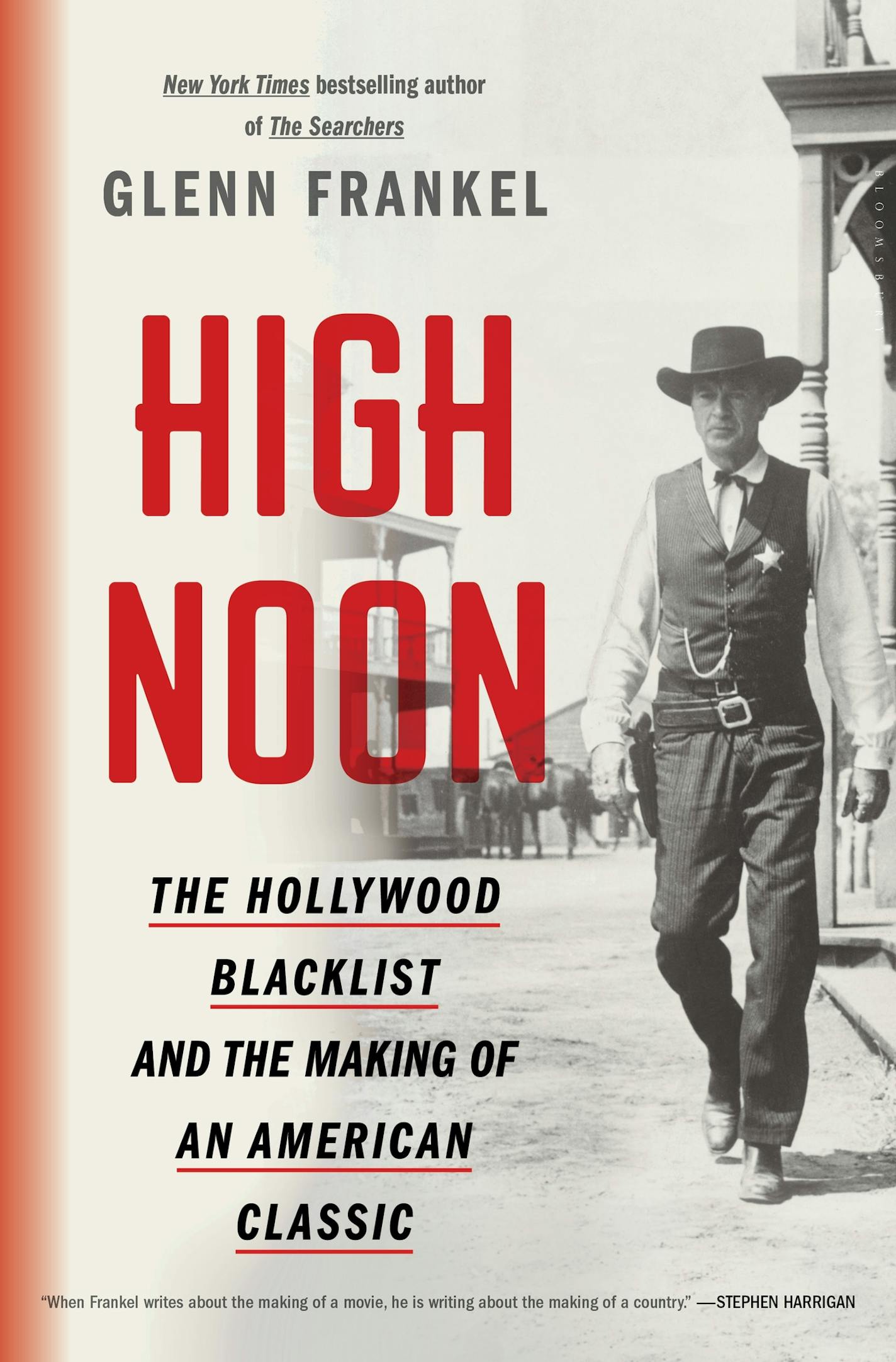 High Noon: The Hollywood Blacklist and the Making of an American Classic, by Glenn Frankel