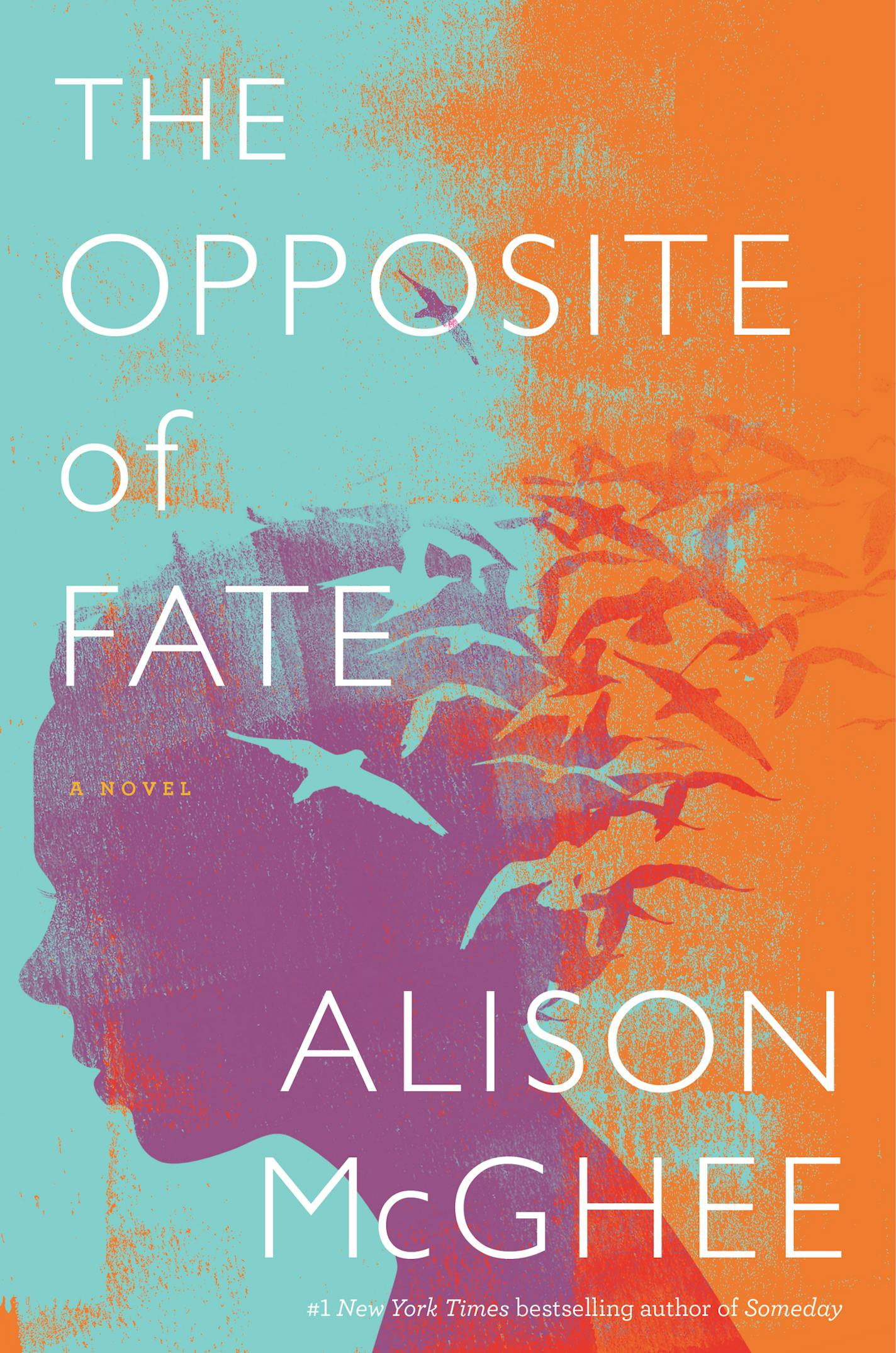 "The Opposite of Fate" by Alison McGhee