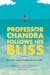 "Professor Chandra Follows His Bliss" by Rajeev Balasubramanyam