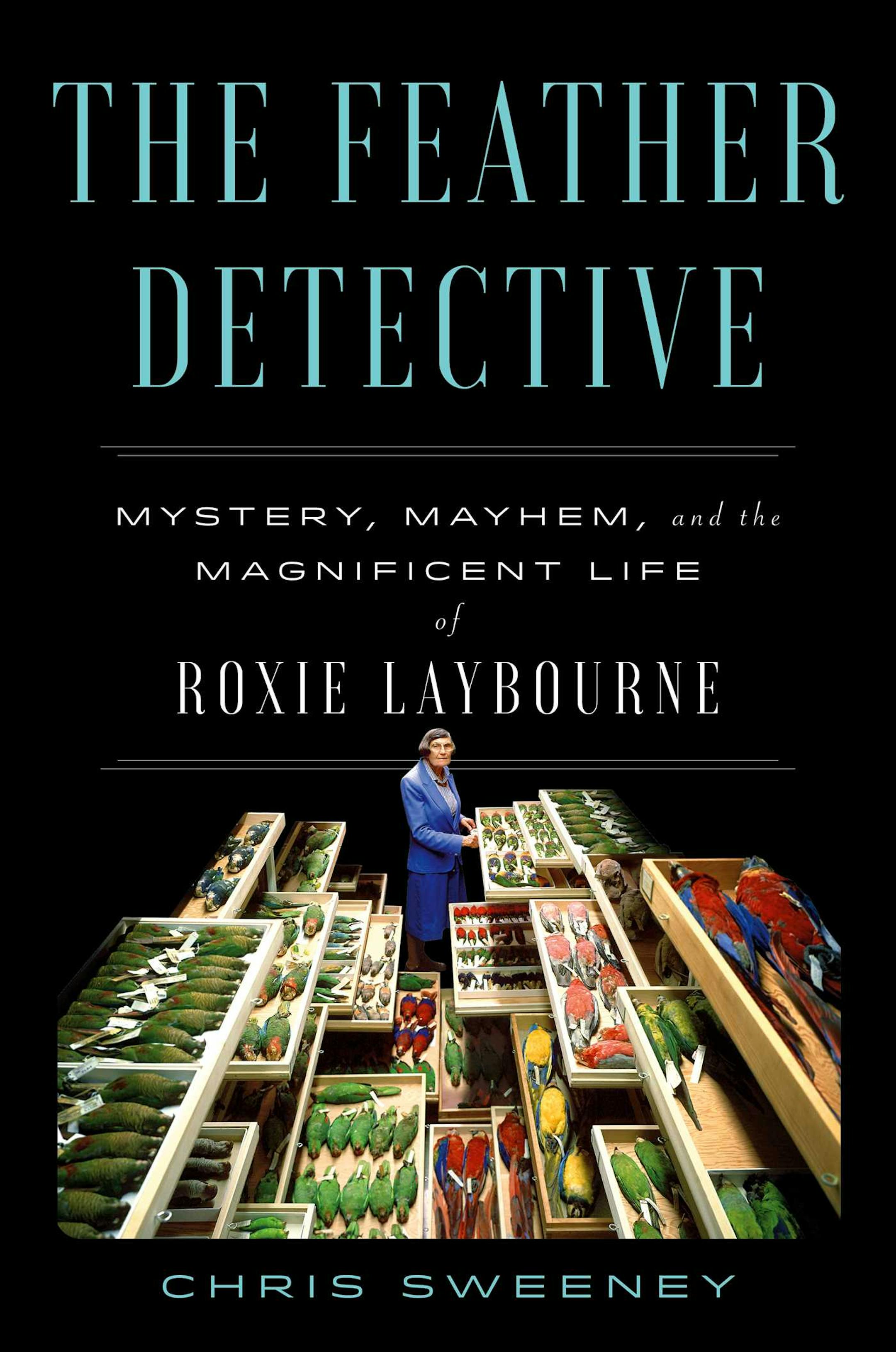 cover of The Feather Detective is a photo of Roxie Laybourne standing in the midst of drawers of colorful bird specimens at the Smithsonian