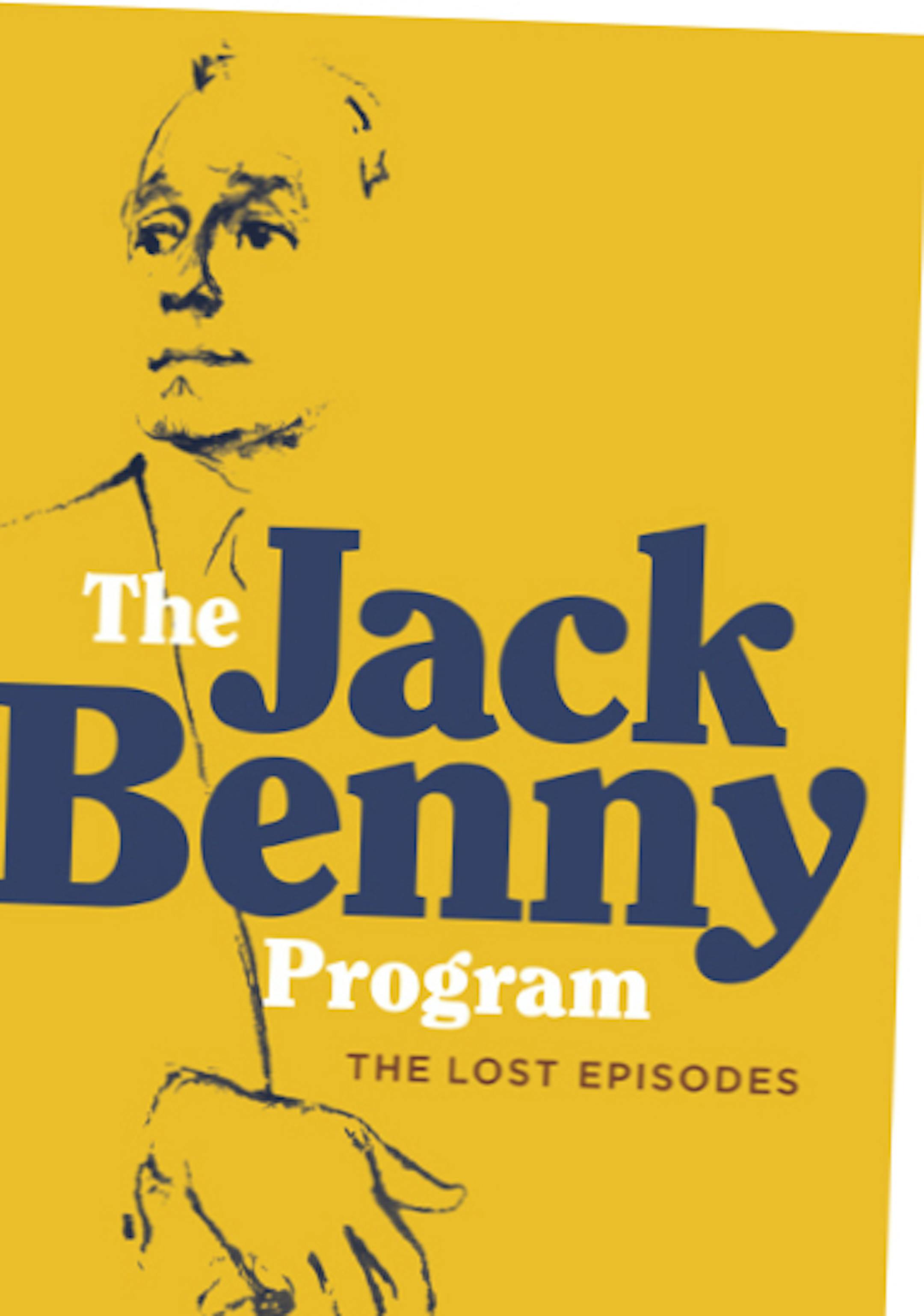 "The Jack Benny Program: The Lost Episodes."